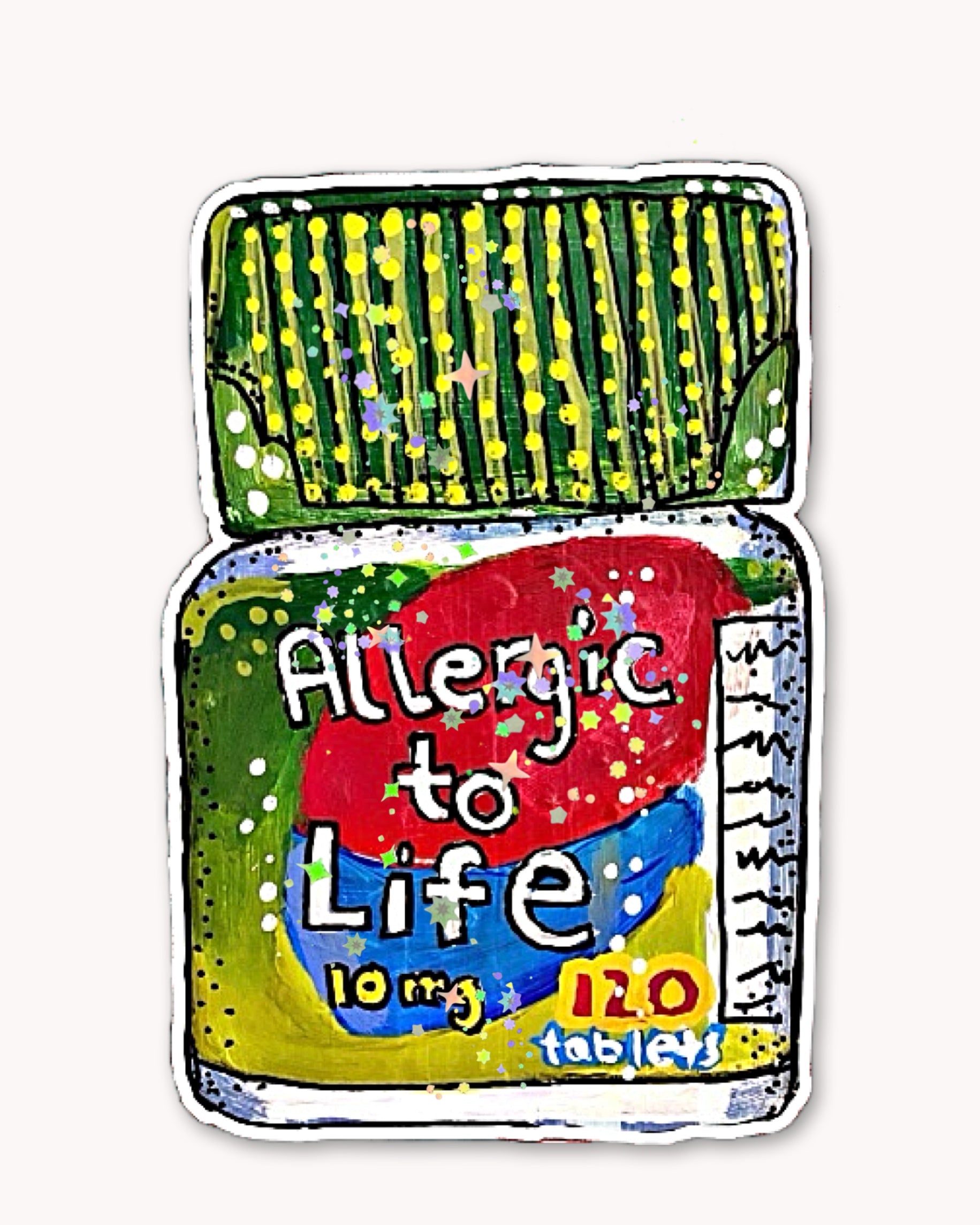 Allergic To Life Sticker