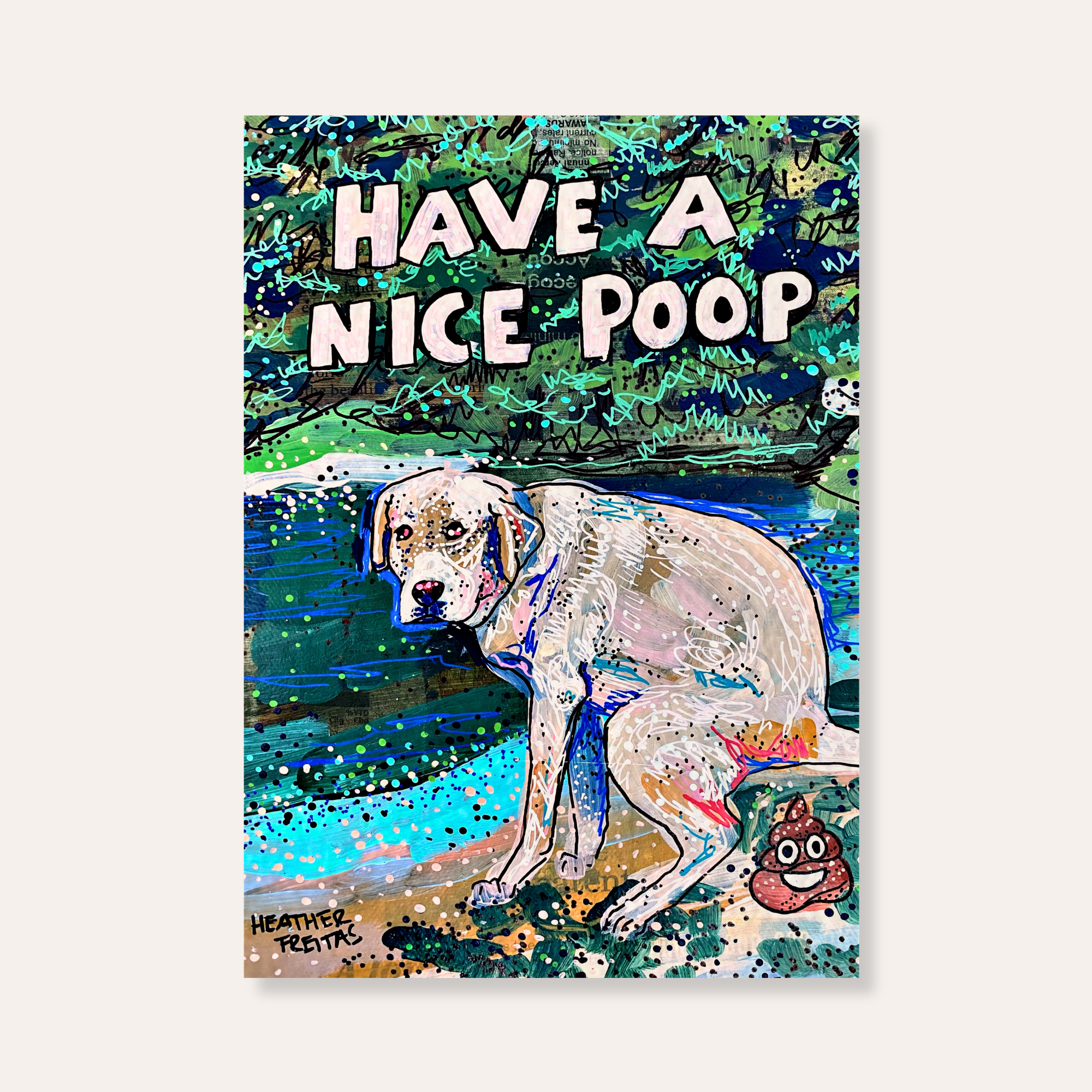 Have A Nice Poop Mini Fine Art Print