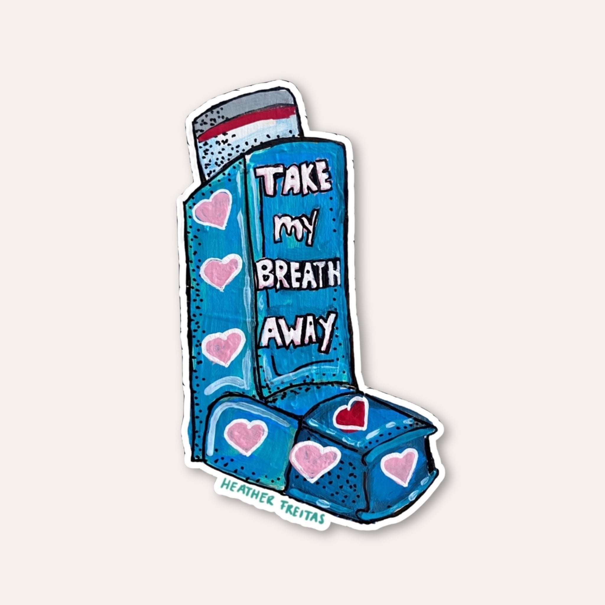 Take My Breath Away Inhaler Sticker
