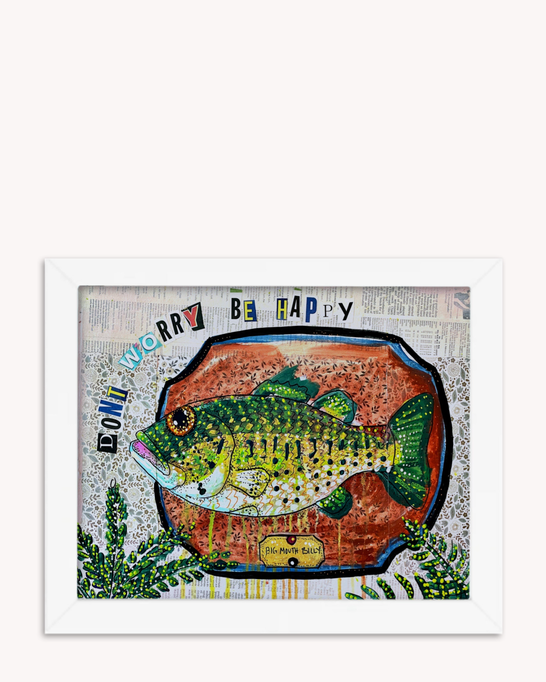 Don’t Worry, Be Happy Print