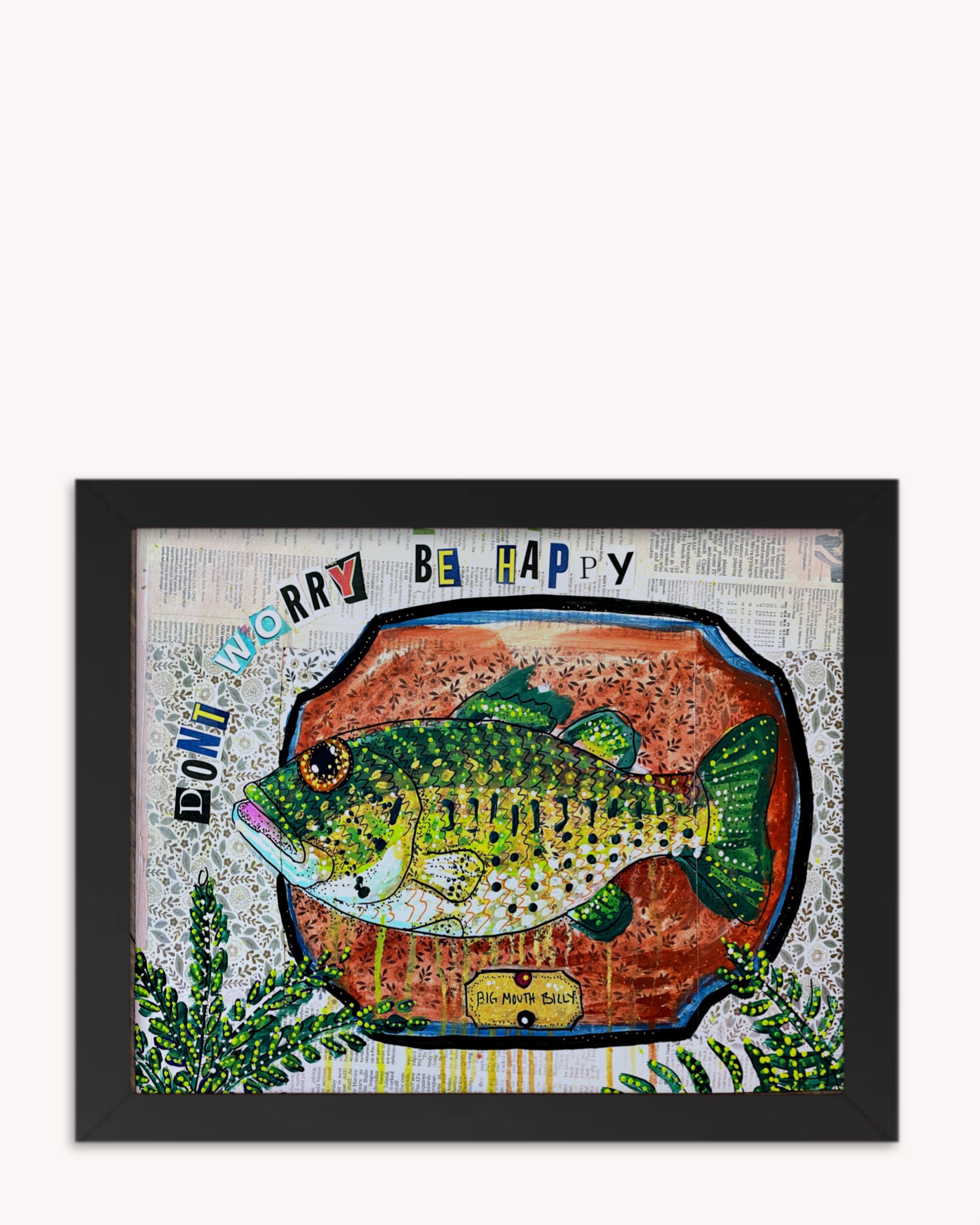 Don’t Worry, Be Happy Print