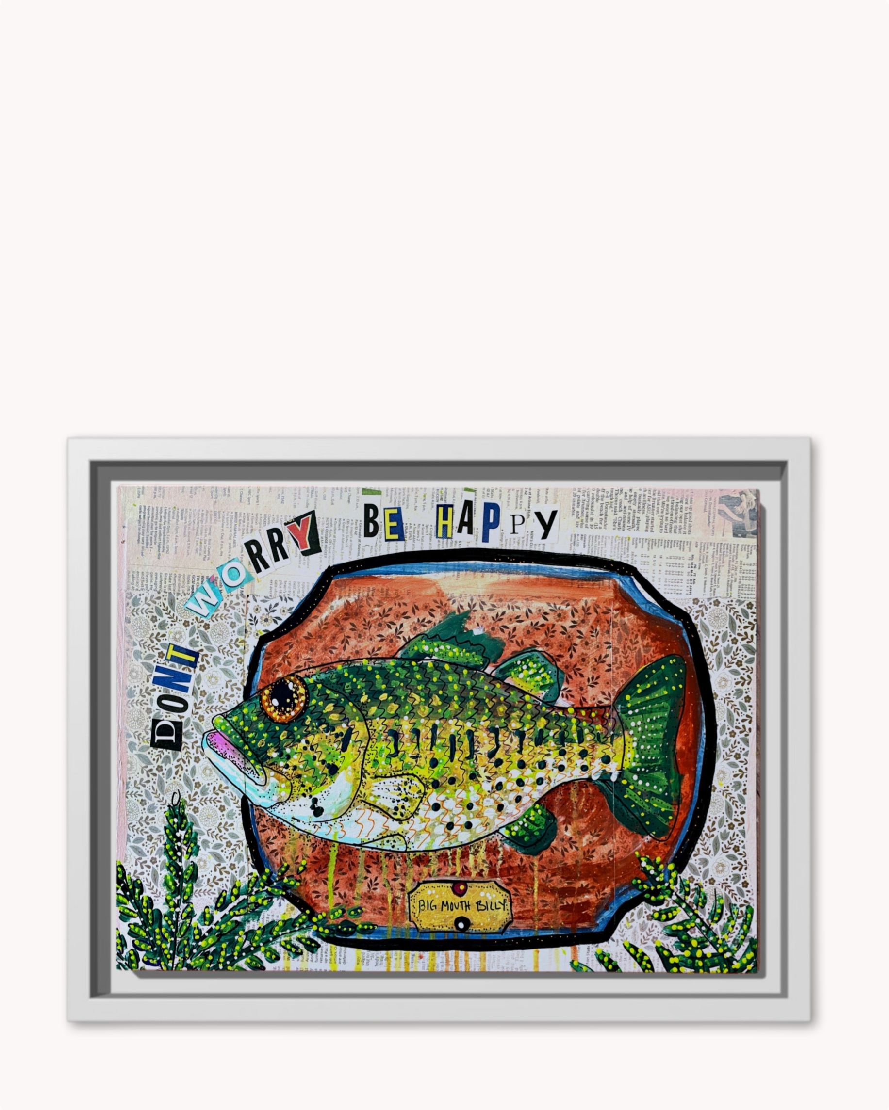 Don’t Worry, Be Happy Print