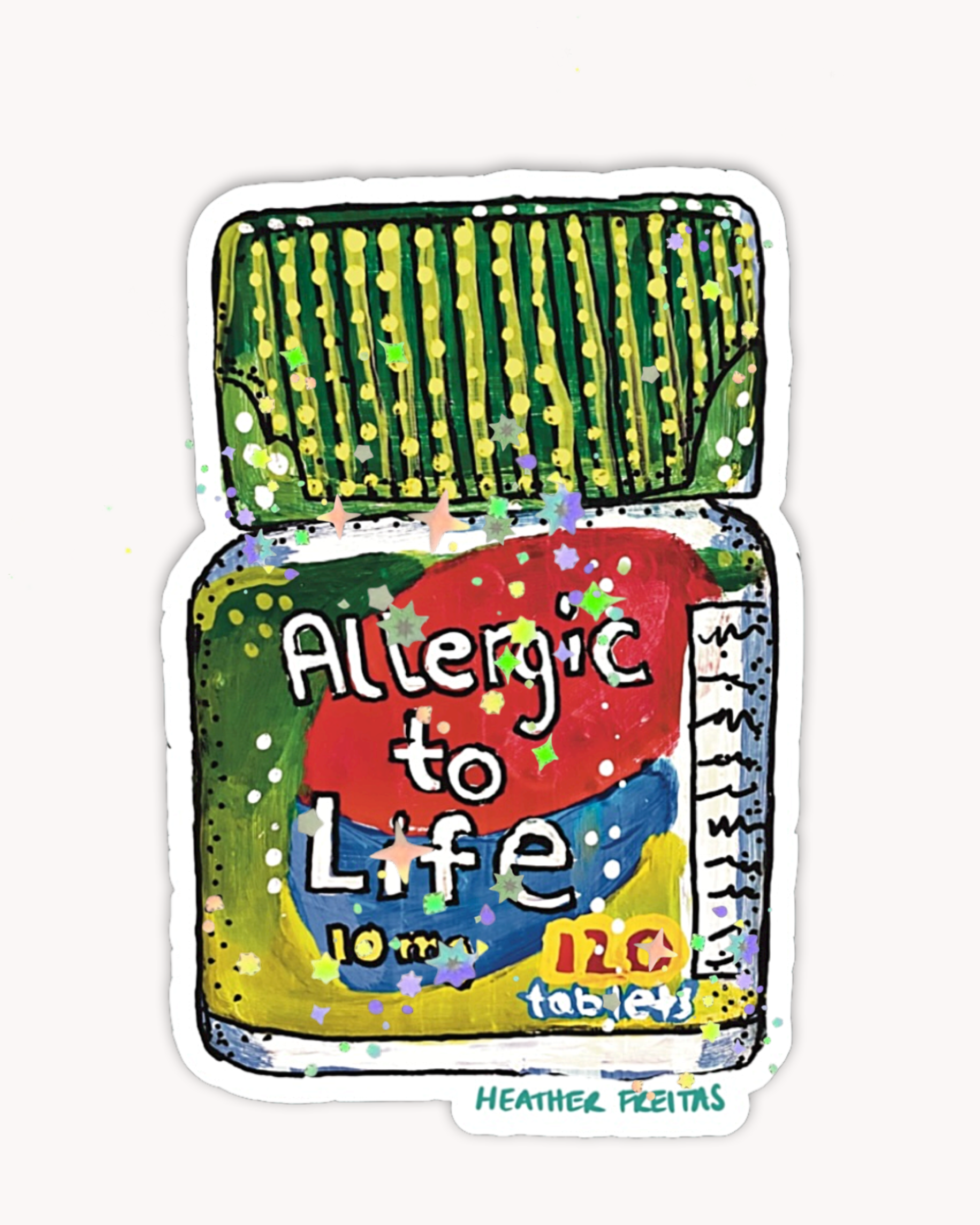 Allergic To Life Sticker