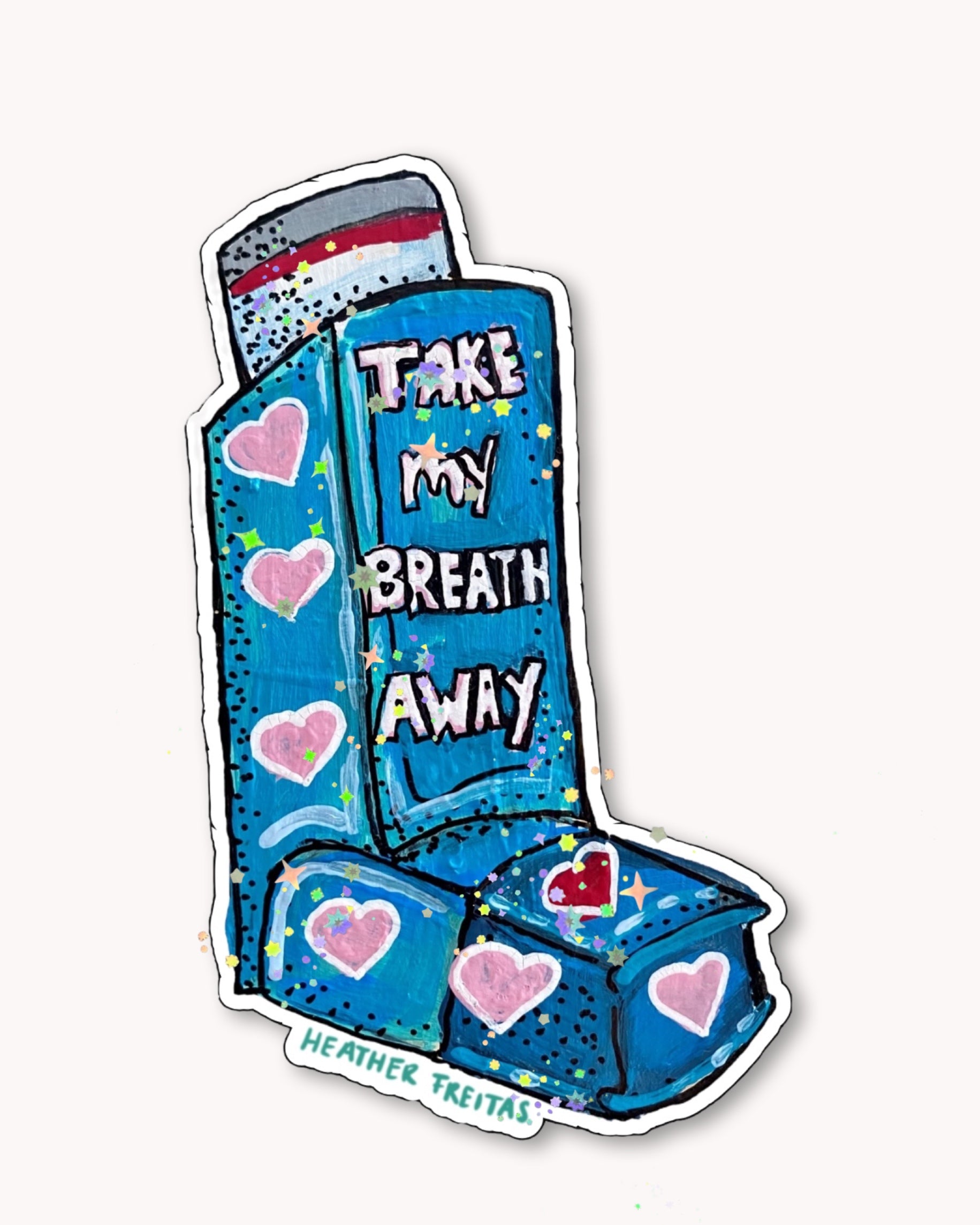 Take My Breath Away Inhaler Sticker