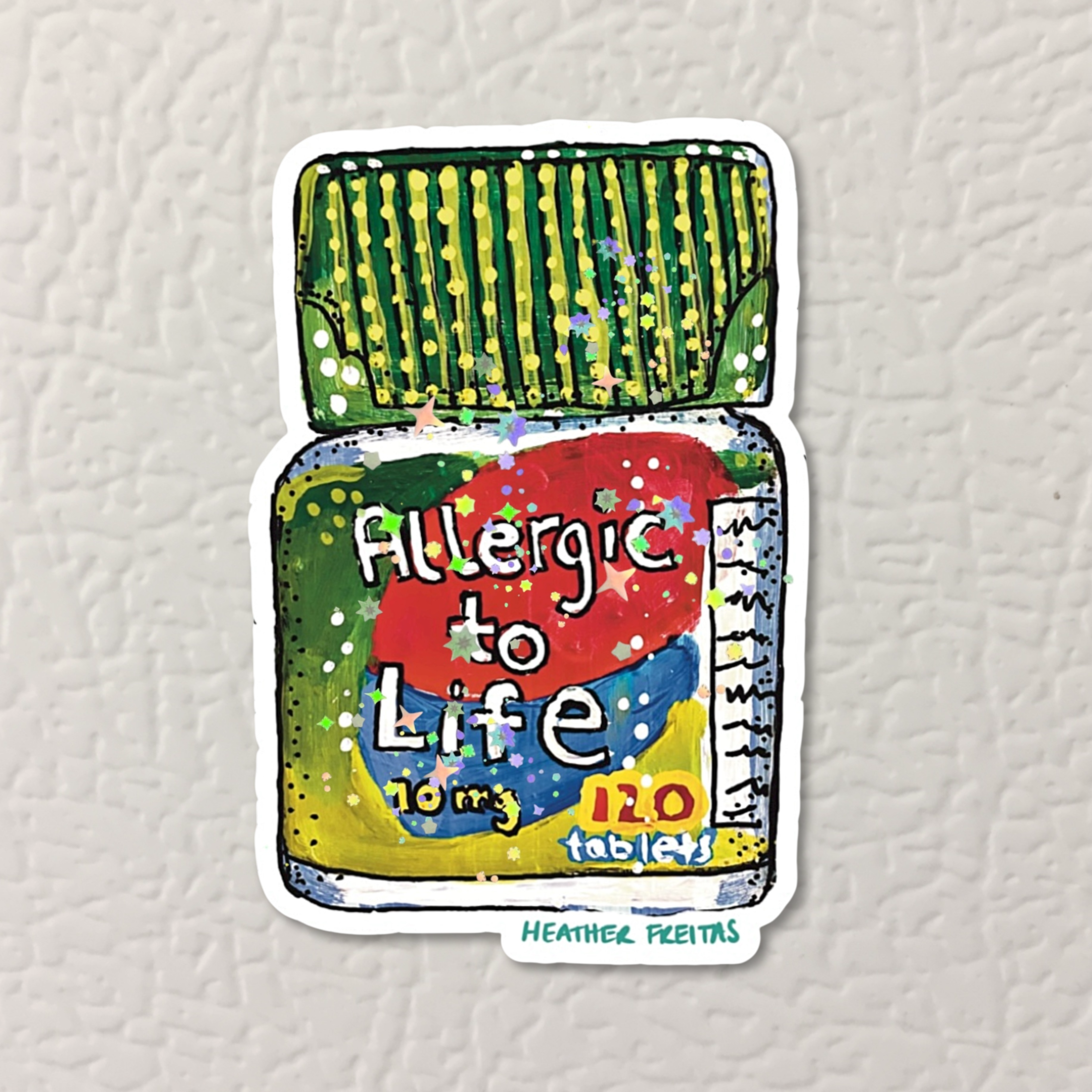 Allergic to Life Magnet ( Die-Cut )