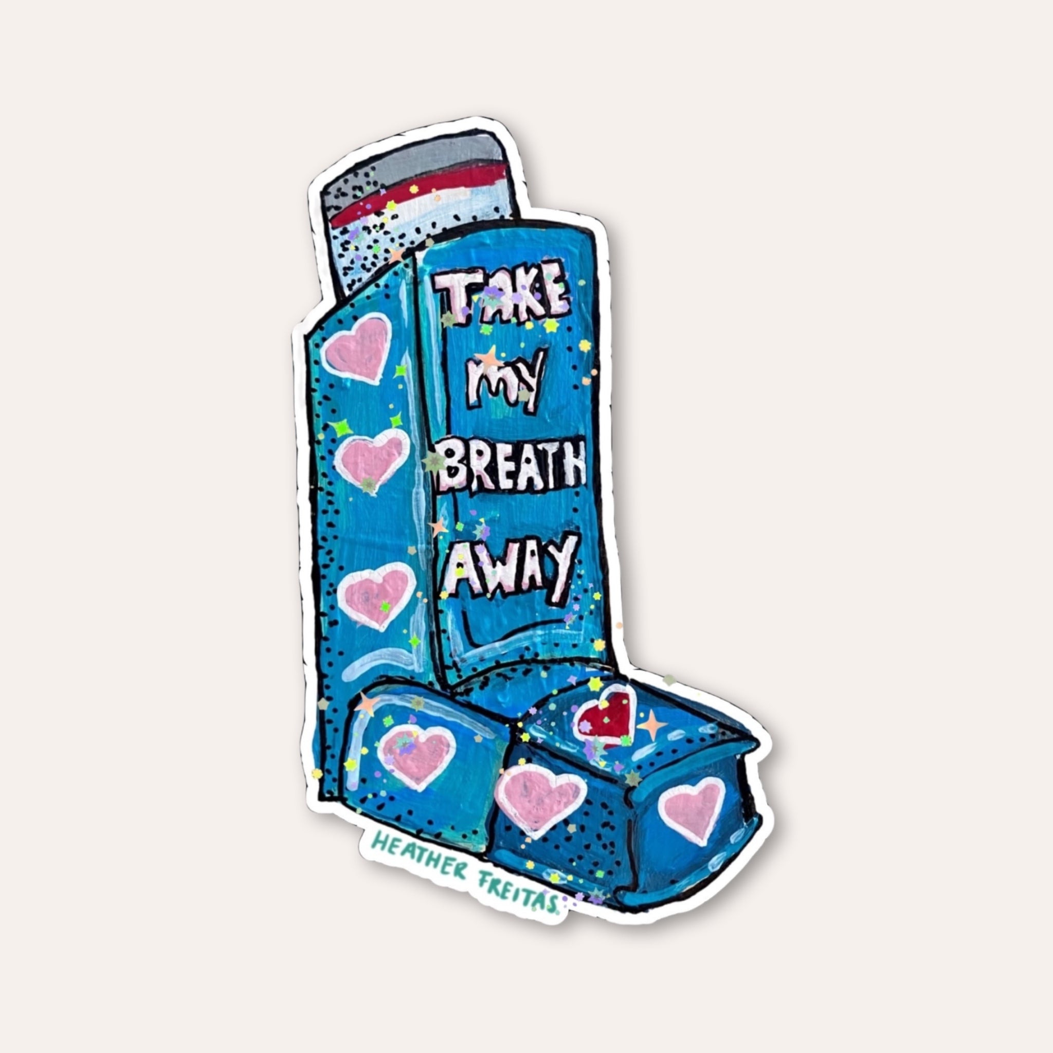 Take My Breath Away Inhaler Sticker