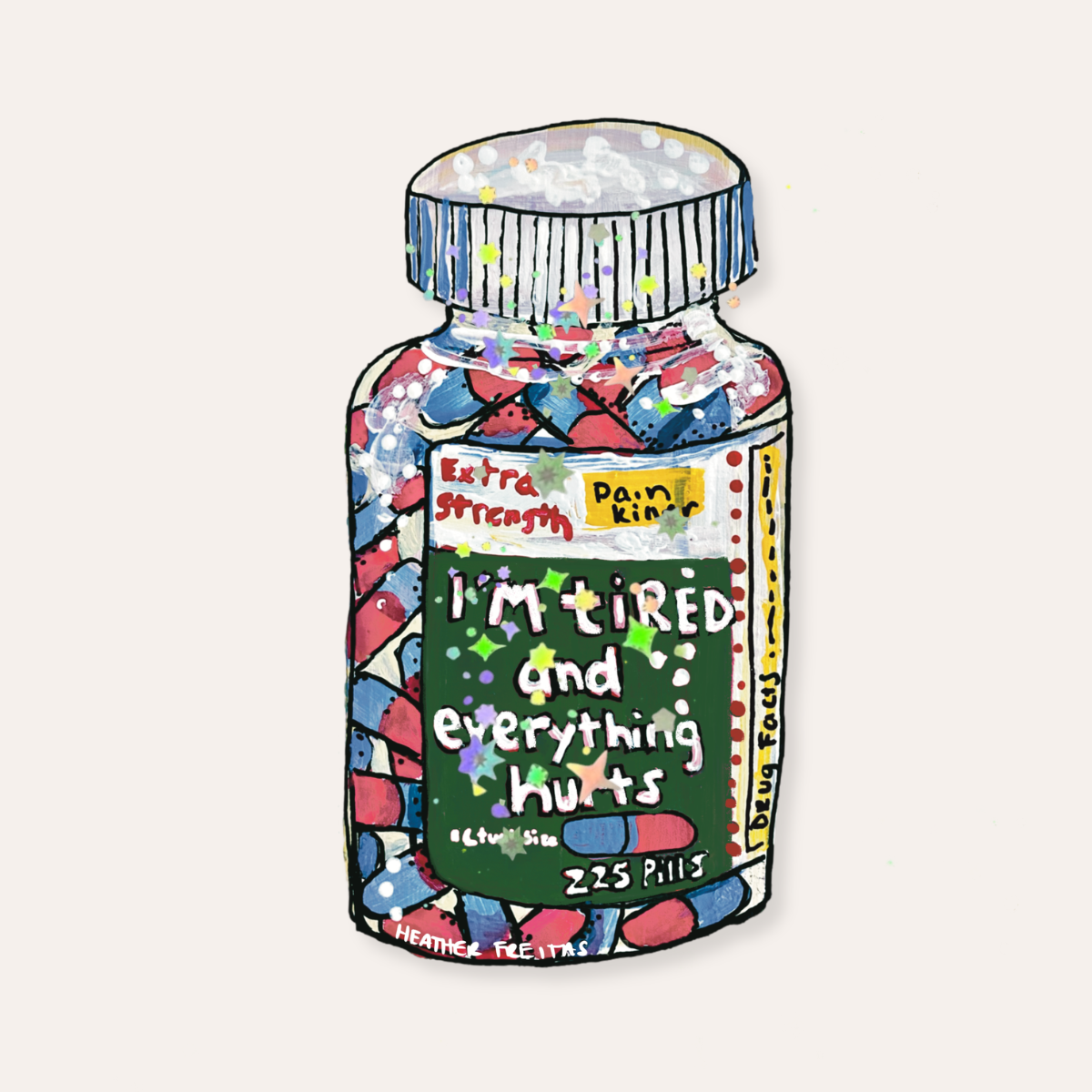 I’m Tired & In Pain Sticker