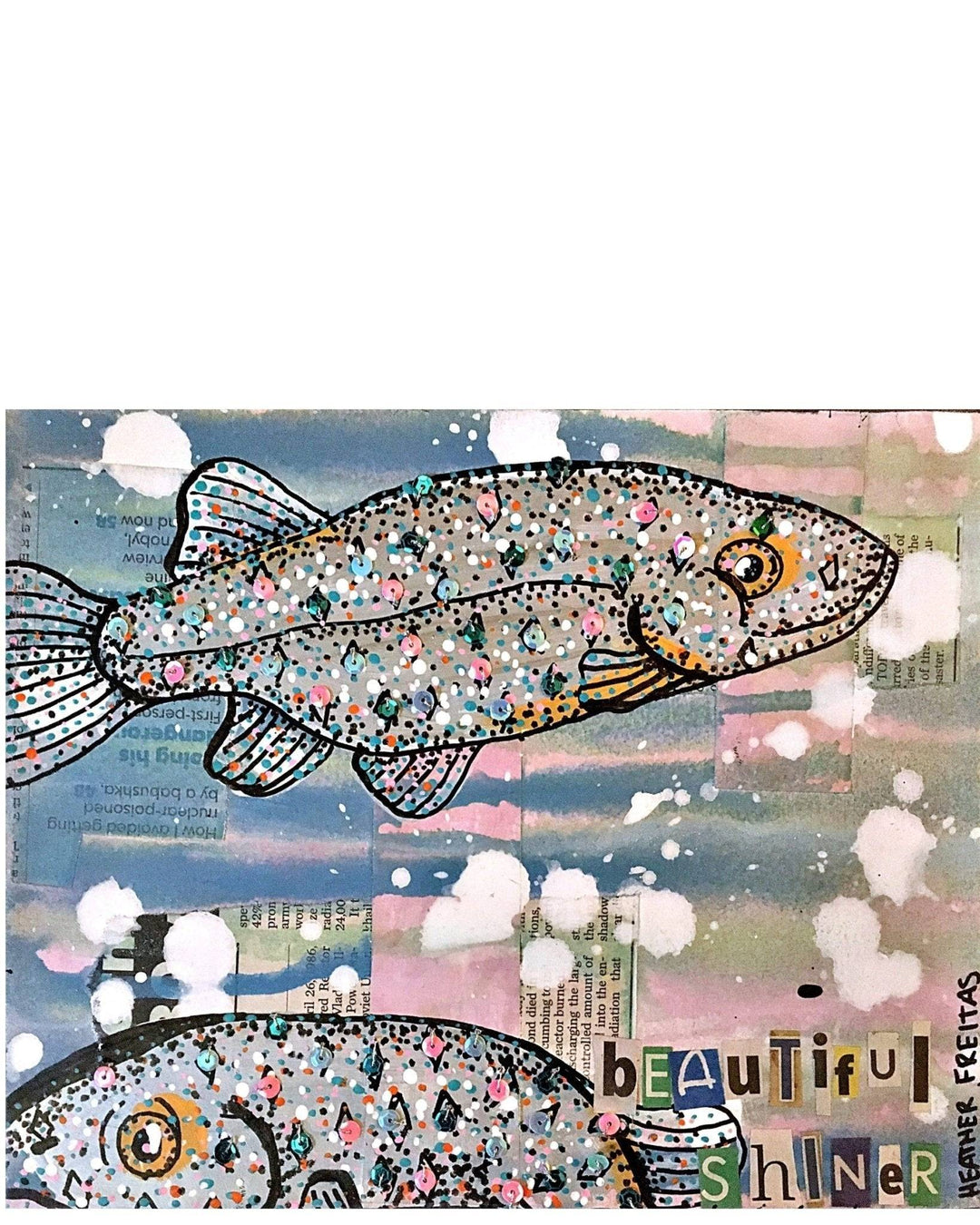 Beautiful Shiner - Heather Freitas