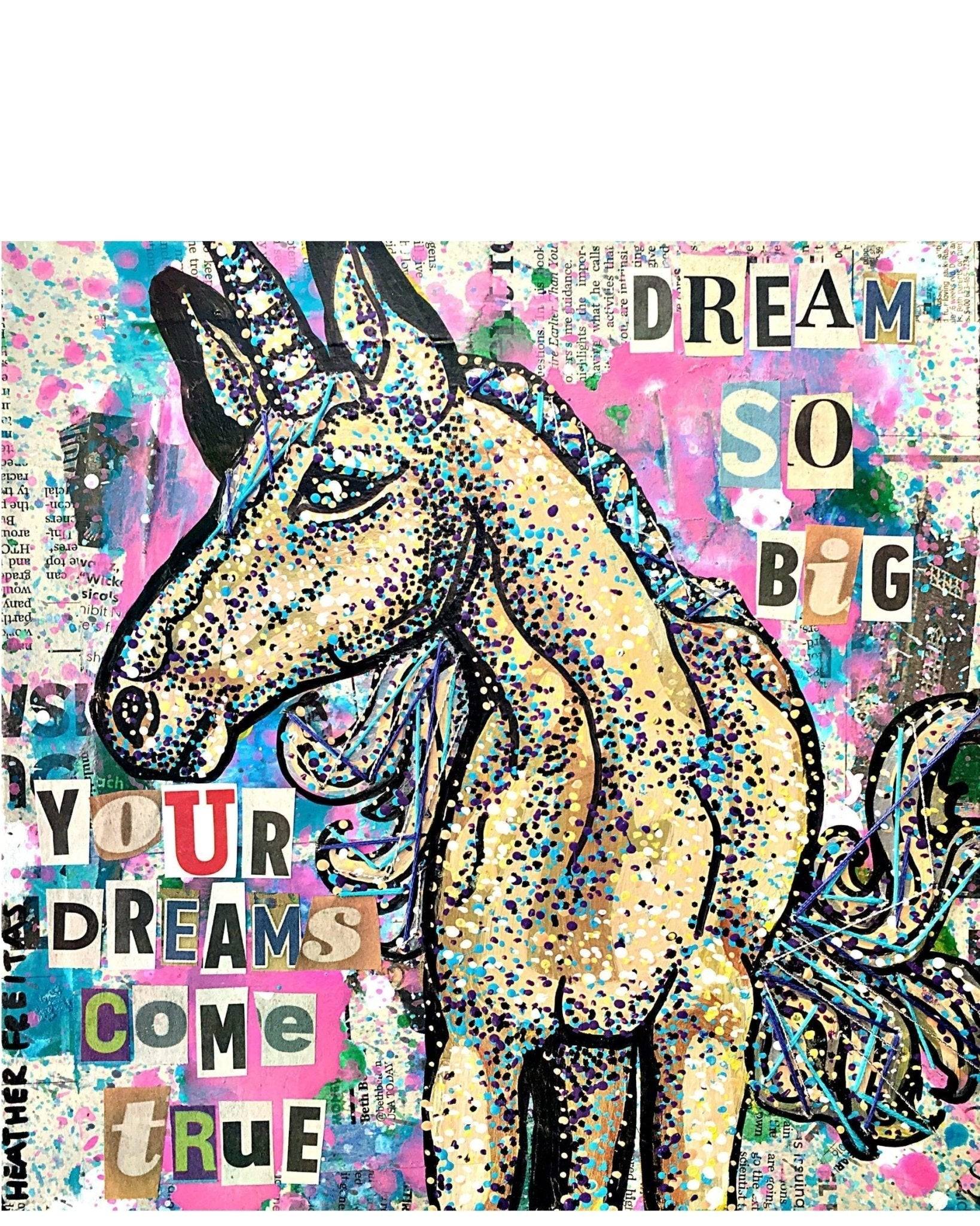 Dream Big - Heather Freitas - fine art home deccor