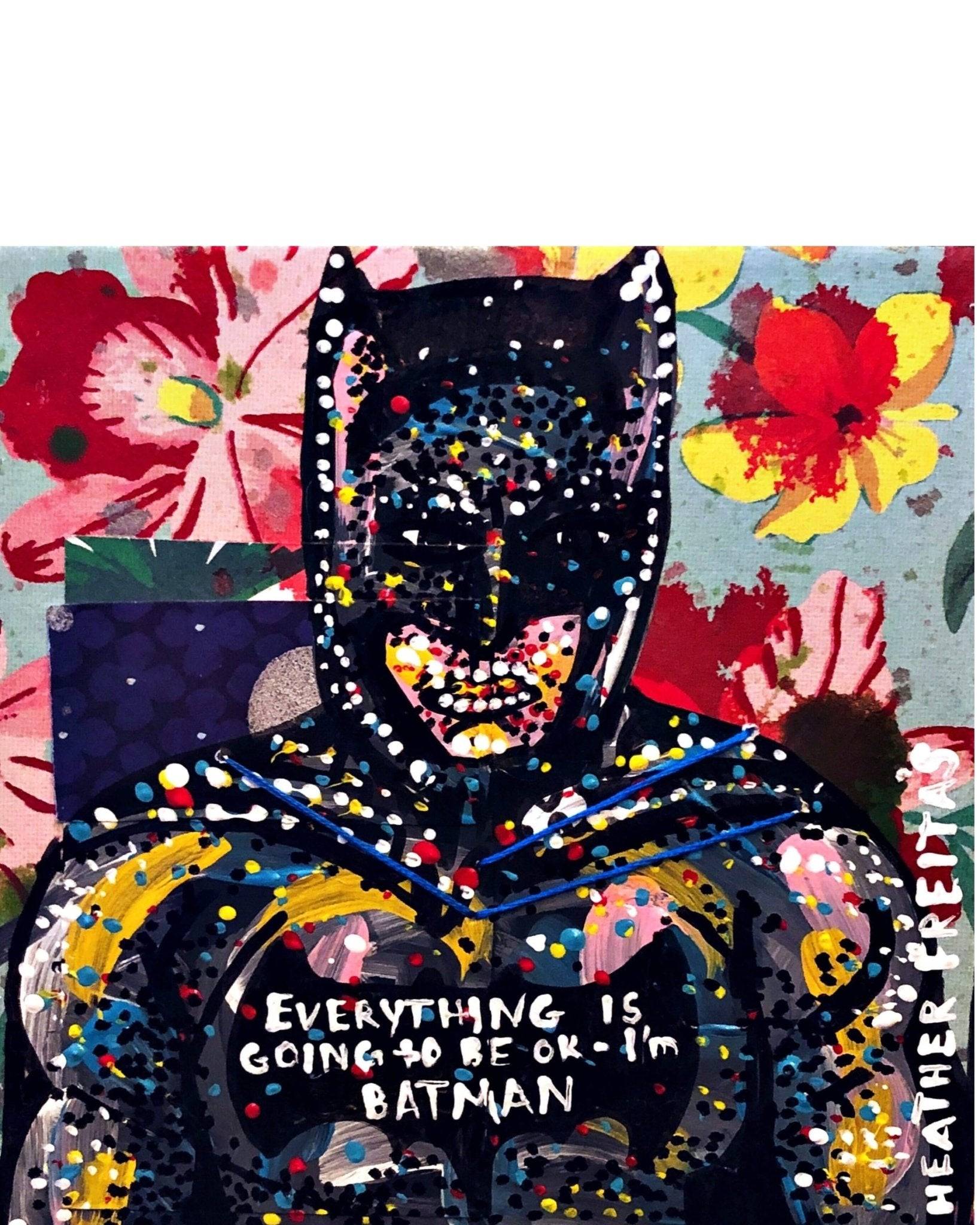 Everything Is Going To Be Ok - Heather Freitas - fine art home deccor