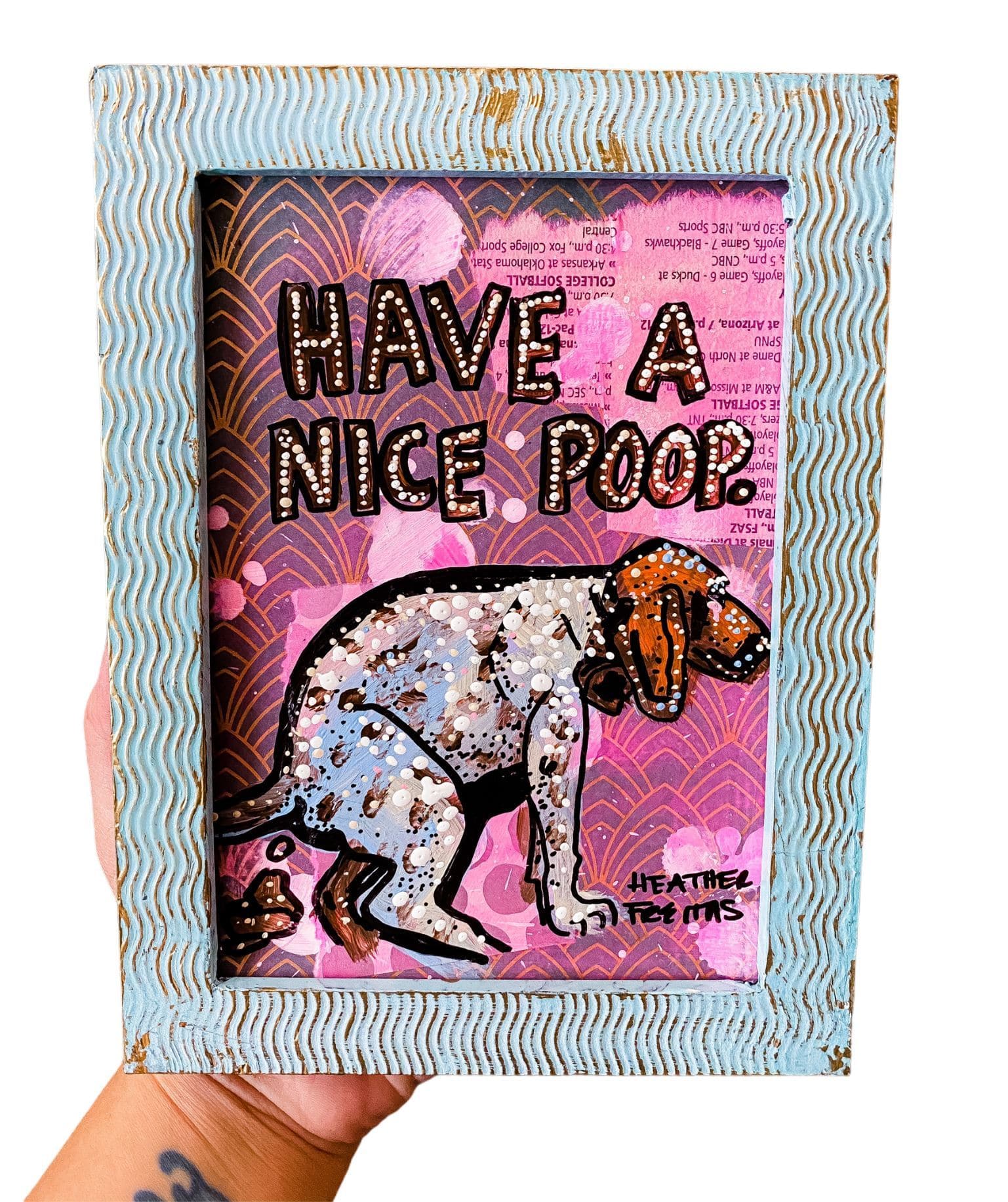 Have A Nice Poop German Shorthair Edition - Heather Freitas - fine art home deccor