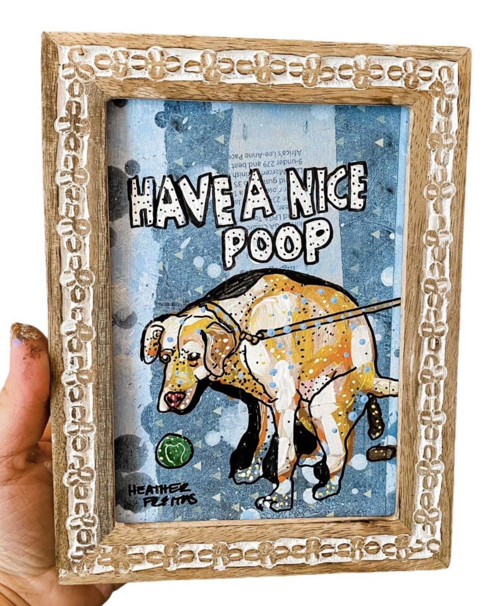 Have A Nice Poop Labrador Edition - Heather Freitas - fine art home deccor