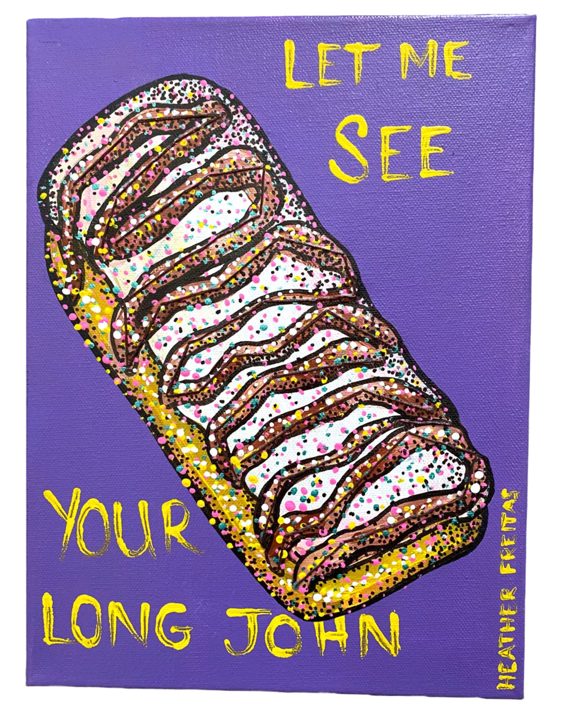 Let Me See Your Long John - Heather Freitas - fine art home deccor