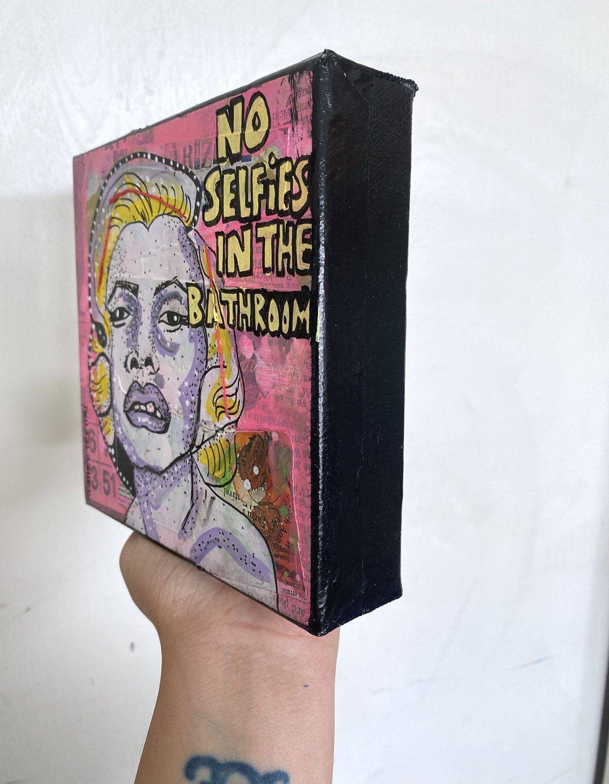 No Selfies In The Bathroom - Monroe Edition Heather Freitas