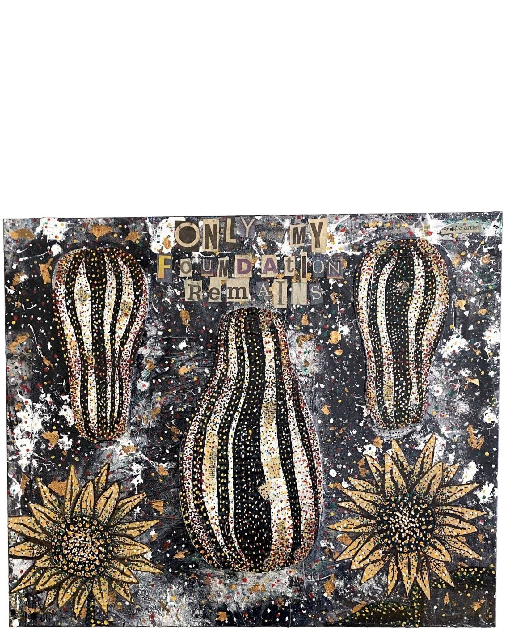 Only My Foundation Remains - Heather Freitas