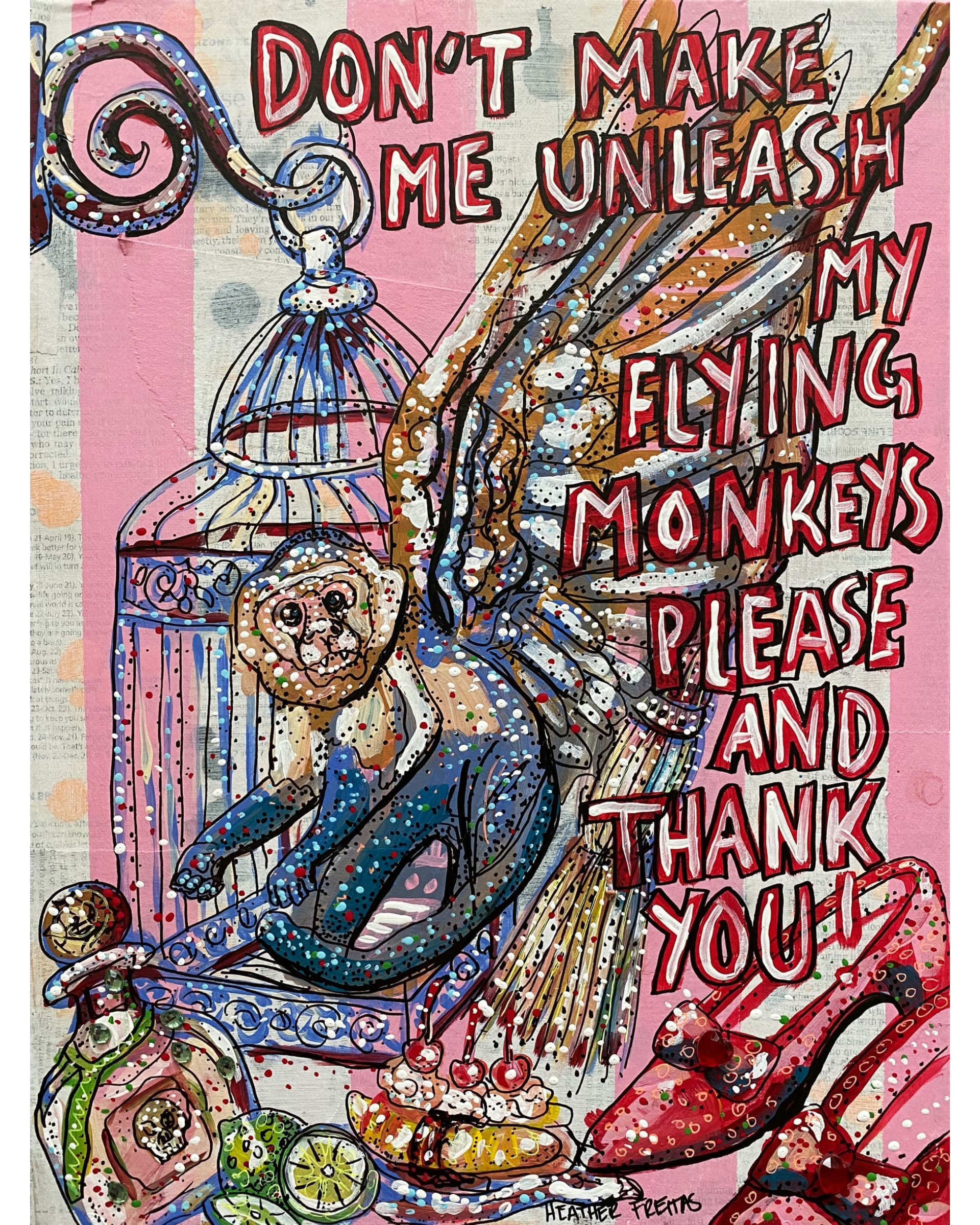 Please And Thank You - Flying Monkeys - Heather Freitas