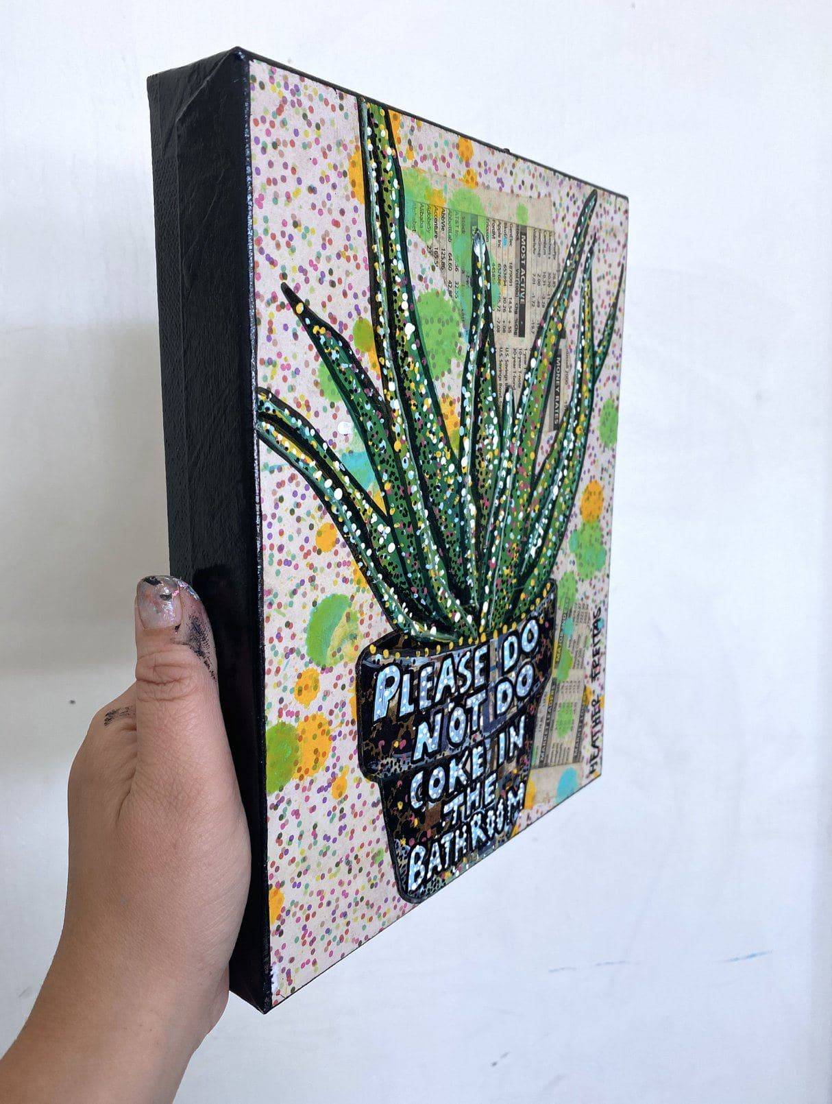 Please Do Not Do Coke In The Bathroom - Aloe Edition Heather Freitas