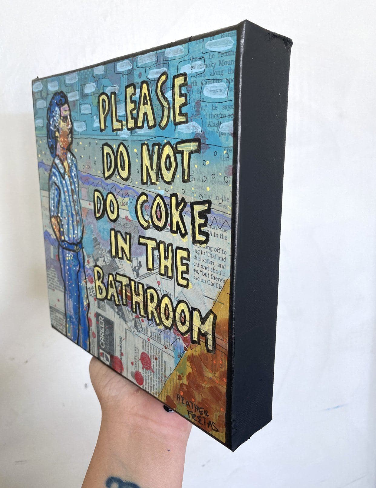 Please Do Not Do Coke In The Bathroom - Narcos Edition Heather Freitas