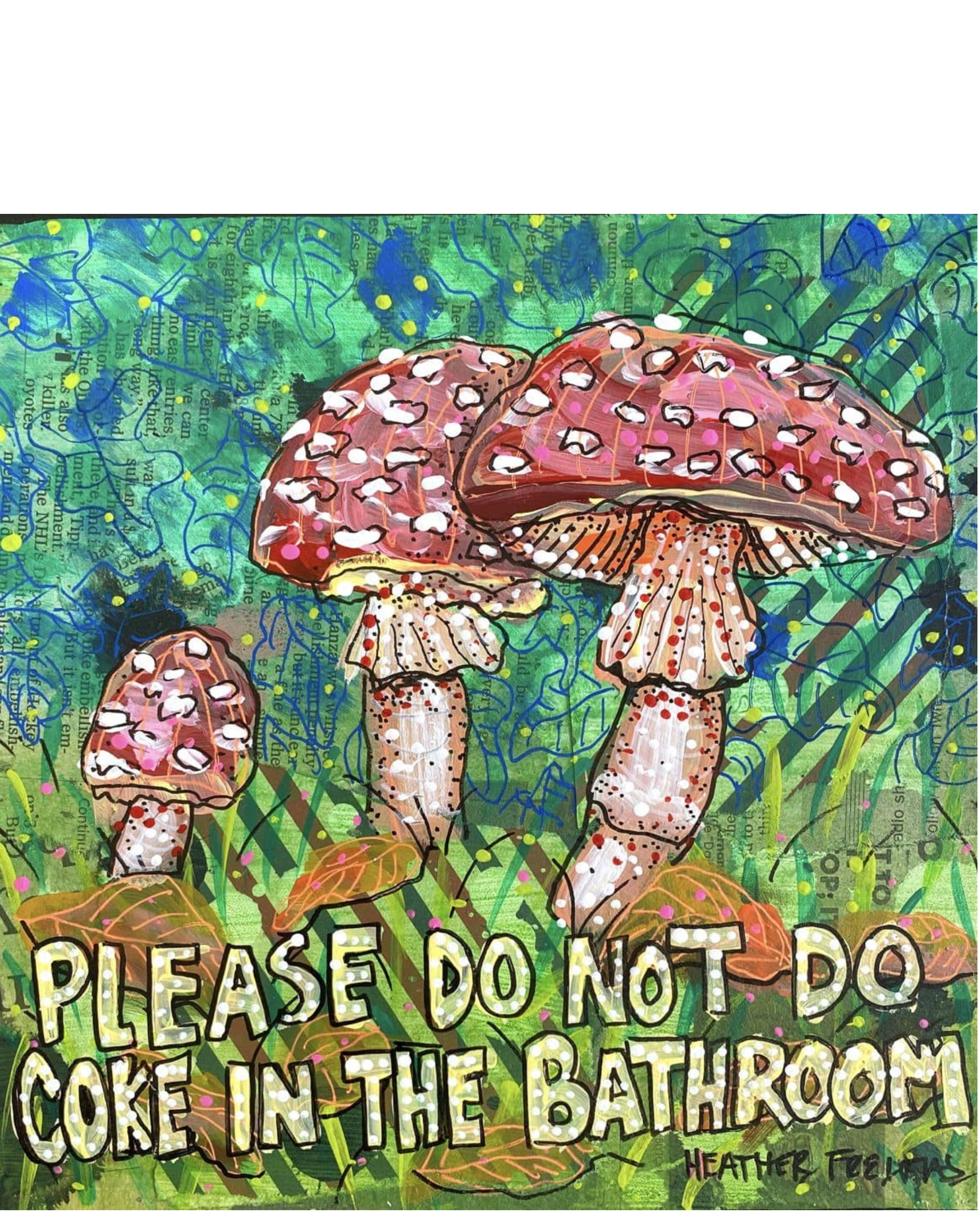 Please Do Not Do Coke In The Bathroom - Red Caps Edition - Heather Freitas