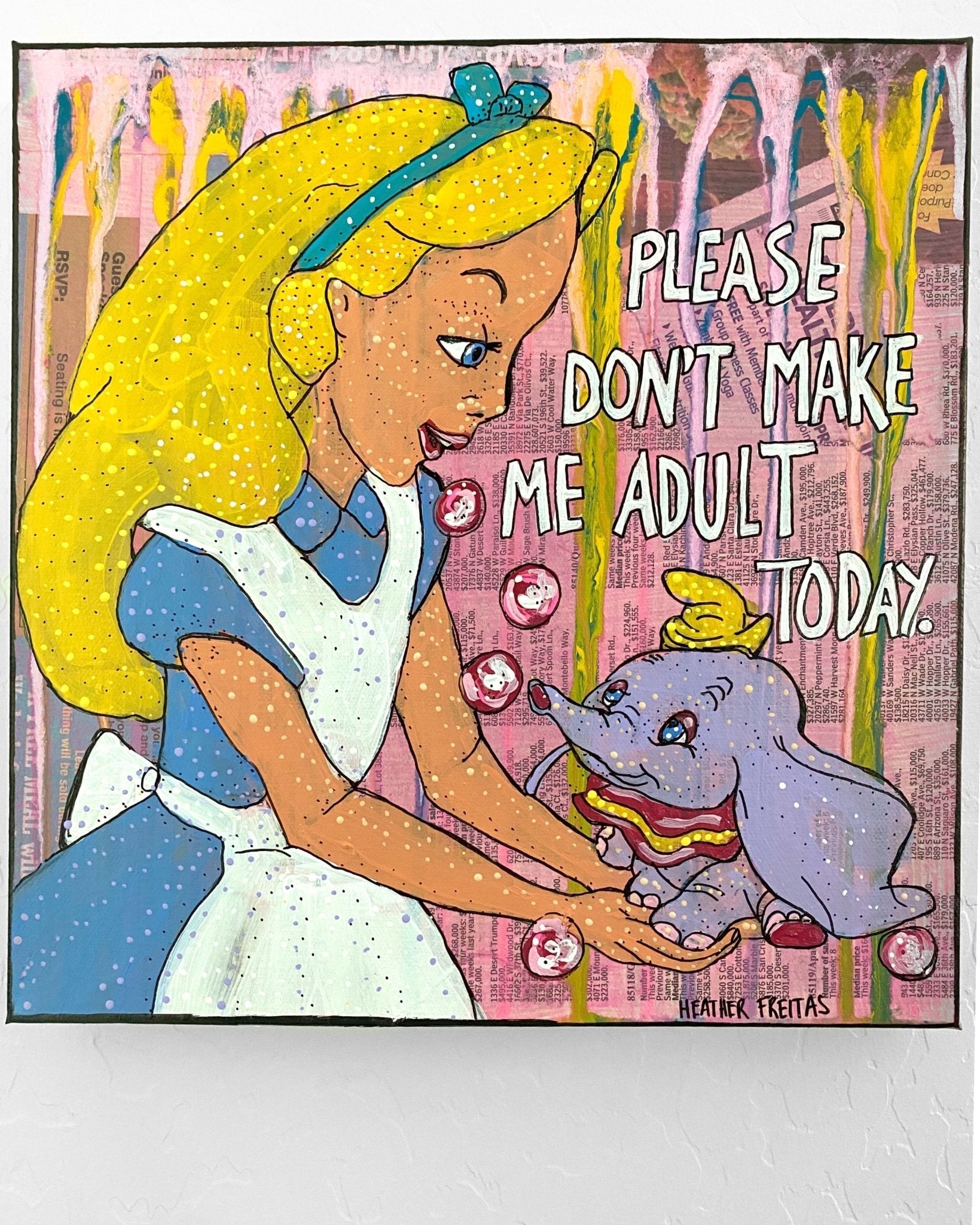 Please Don’t Make Me Adult Today - Heather Freitas