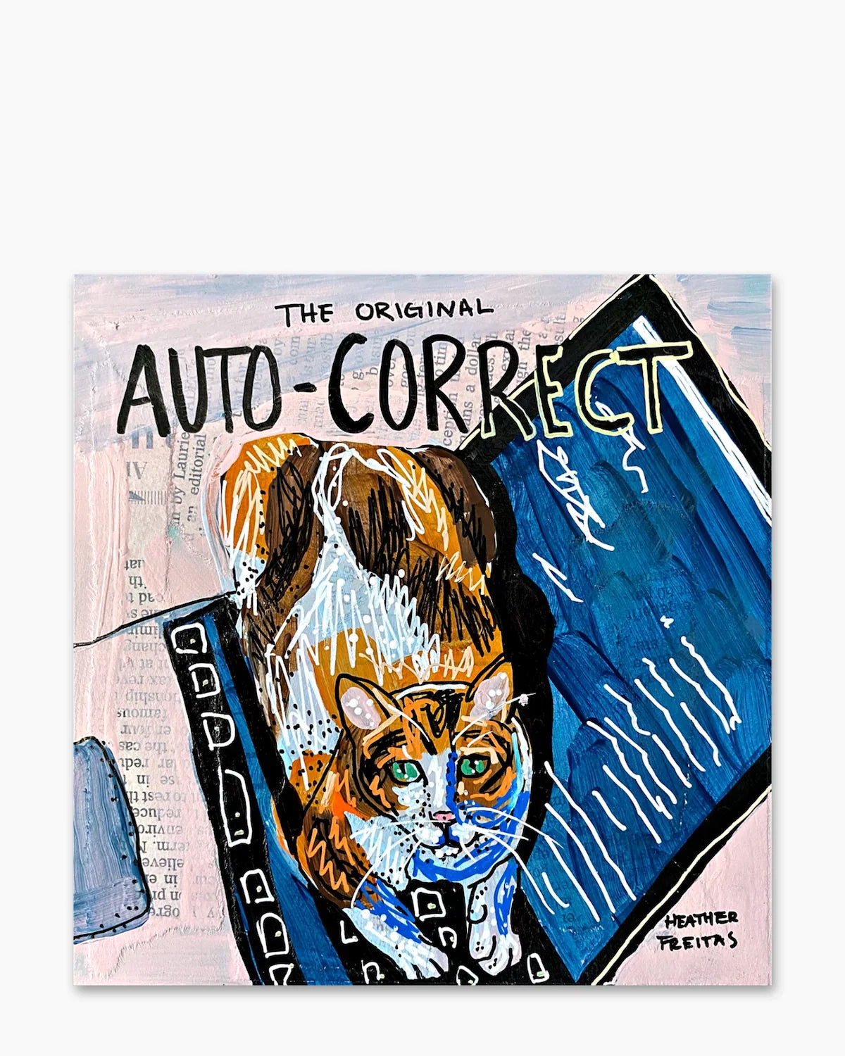 The Original Auto-Correct - Heather Freitas