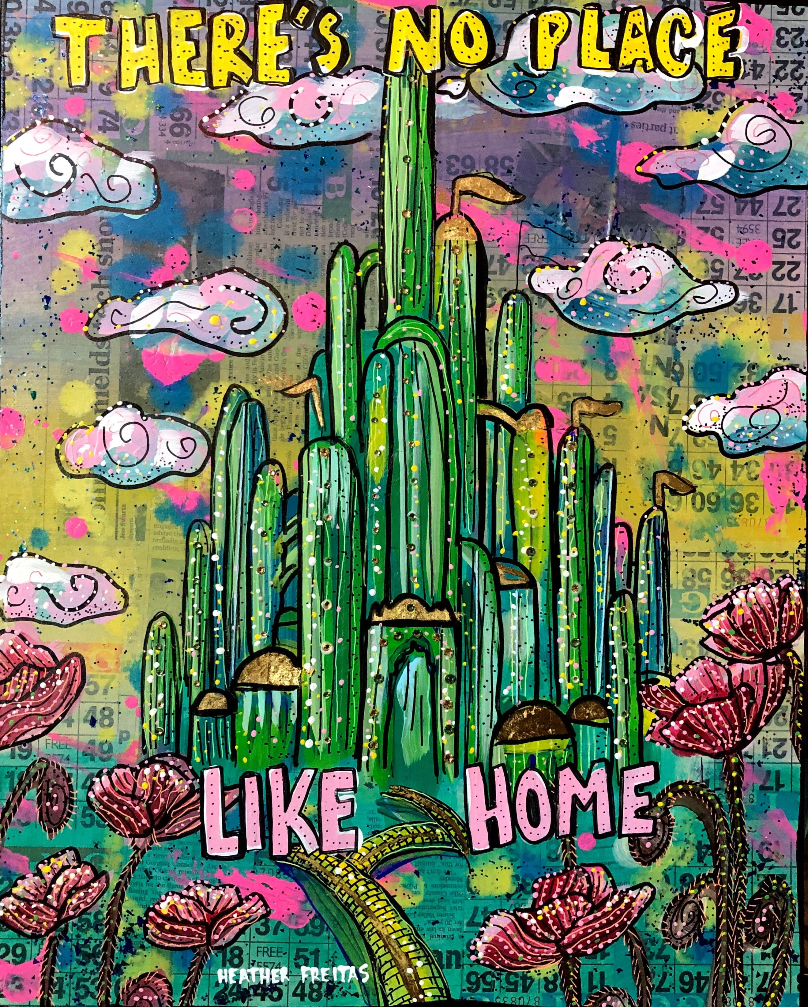 There’s No Place Like Home Heather Freitas