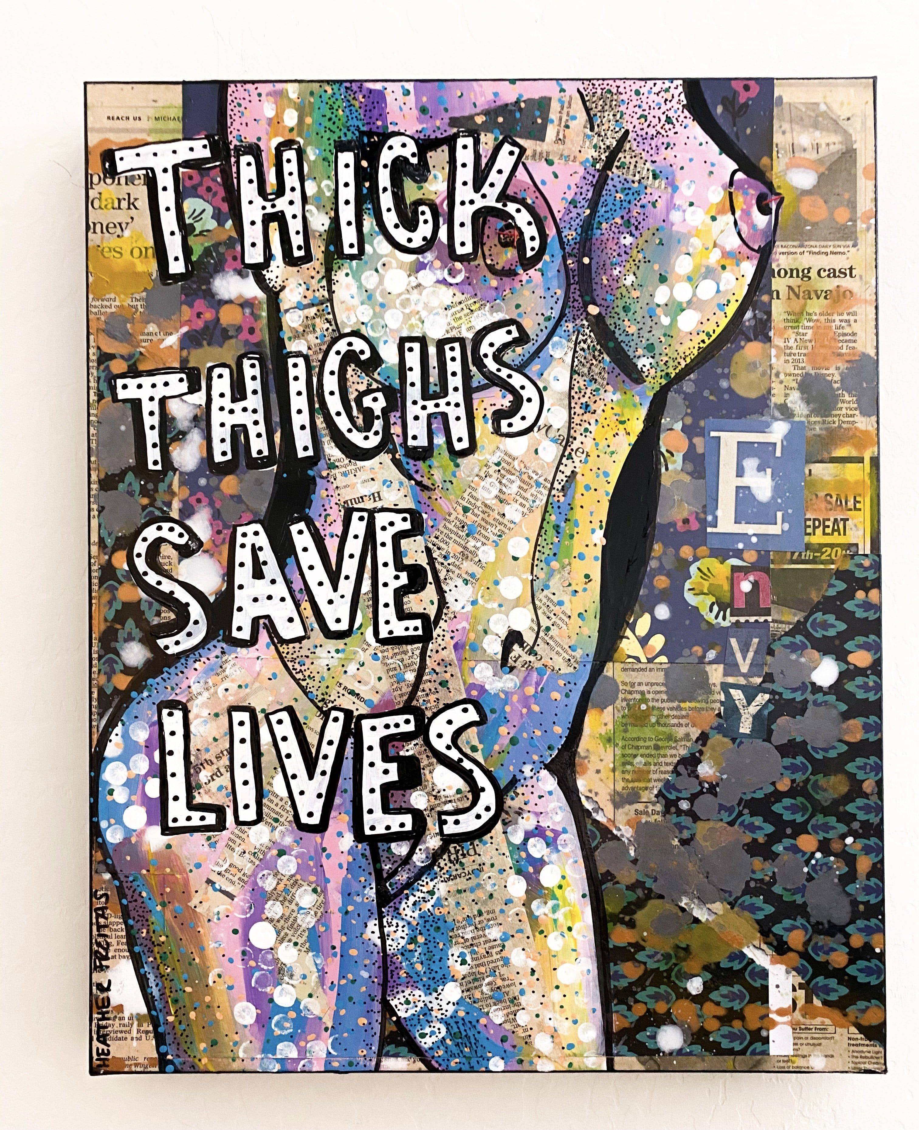Thick Thighs Save Lives Heather Freitas