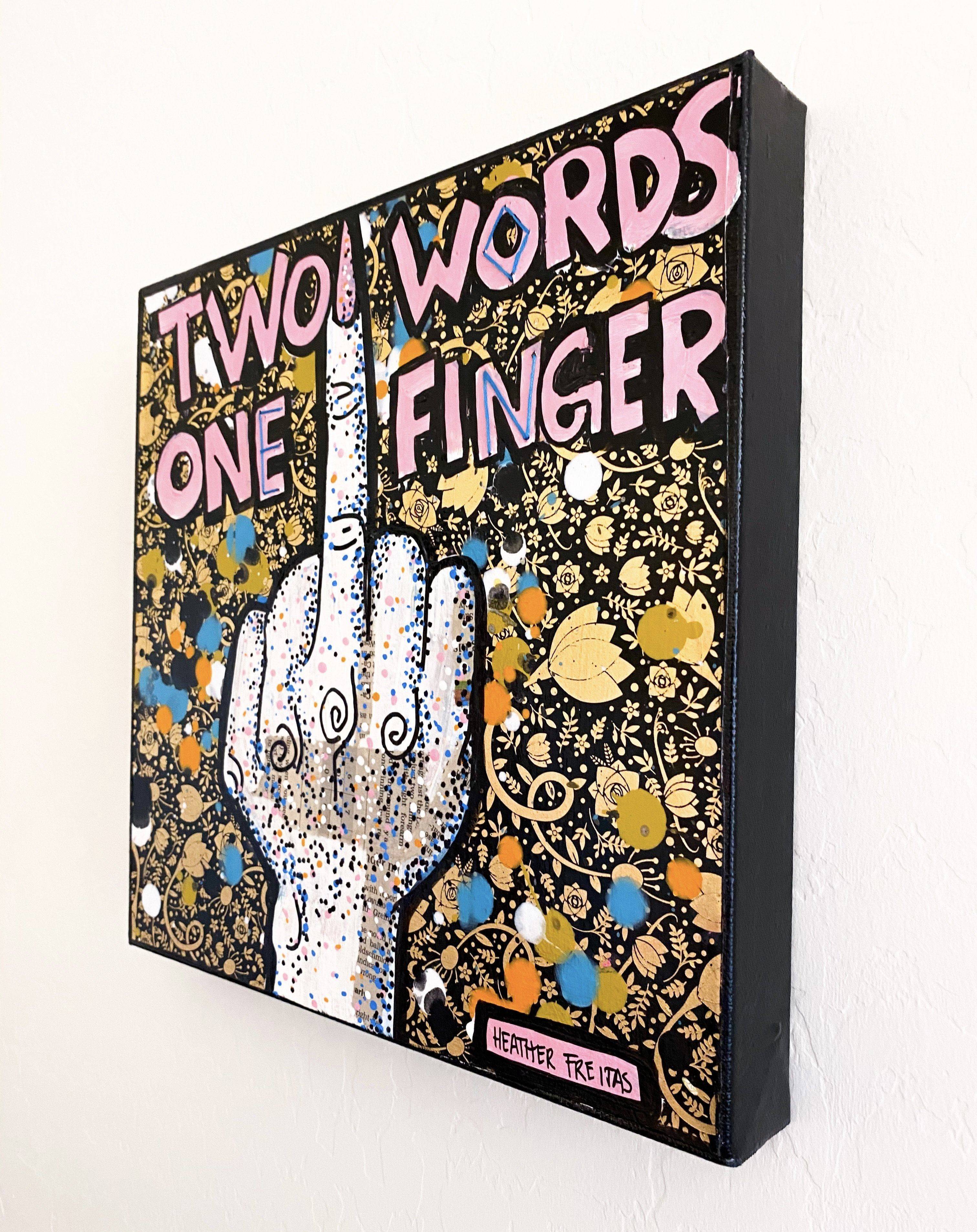 Two Words, One Finger Heather Freitas