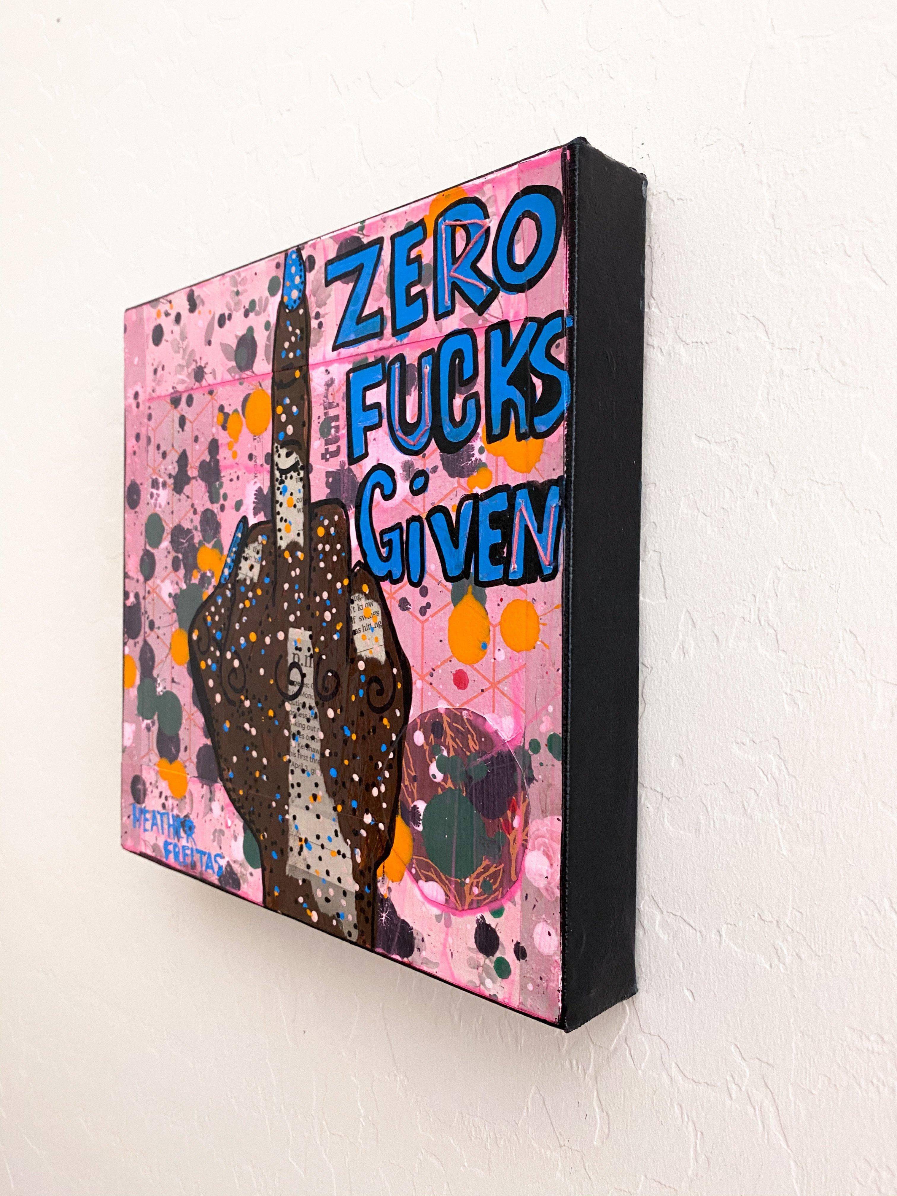 Zero Fucks Given Heather Freitas