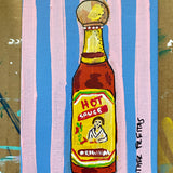 Hot Sauce ( Original Painting )