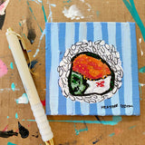 Philadelphia Roll ( Original Painting )