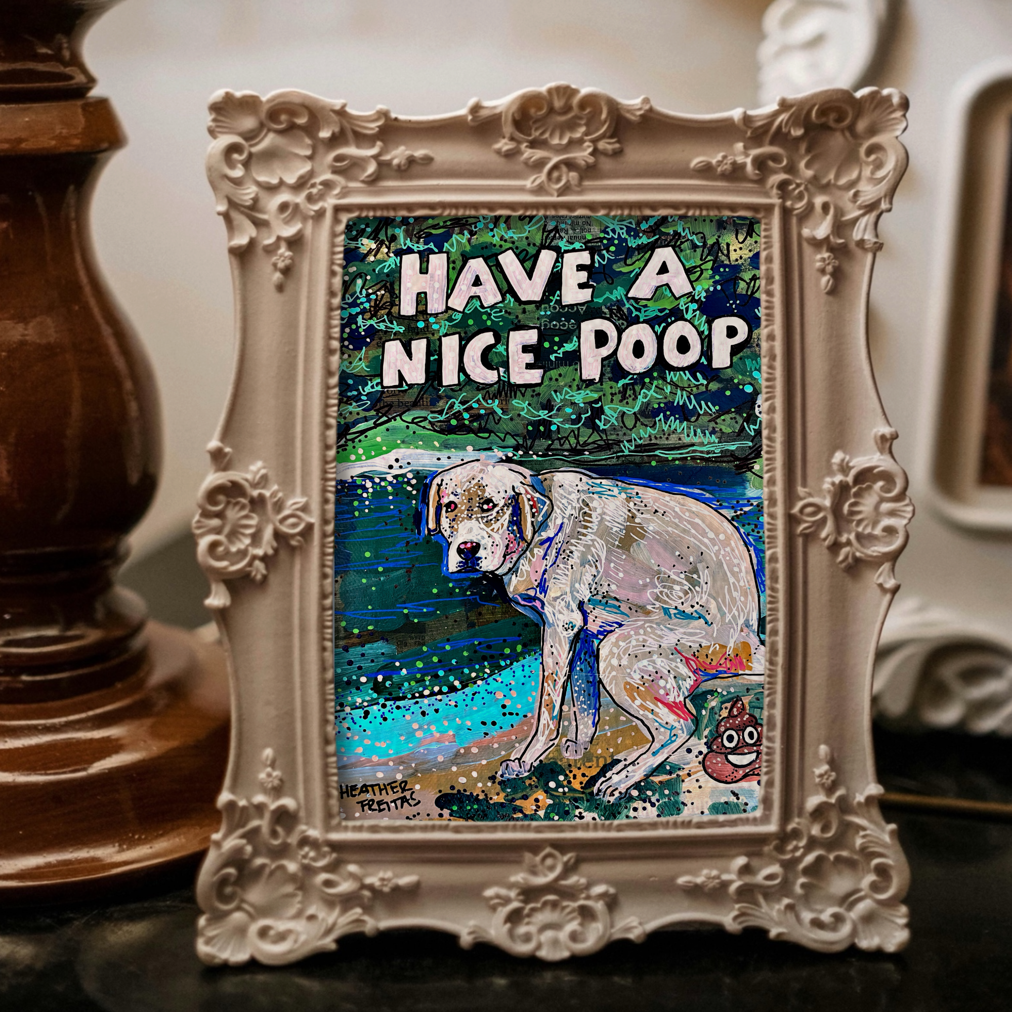 Have A Nice Poop Mini Fine Art Print