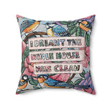 I Dreamt The House Was Clean Velveteen Throw Pillow