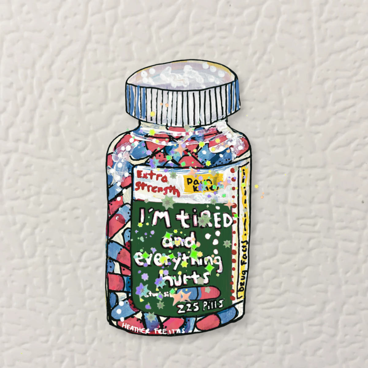 Tired & In Pain Magnet ( Die-Cut )