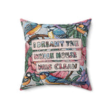 I Dreamt The House Was Clean Velveteen Throw Pillow