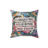 I Dreamt The House Was Clean Velveteen Throw Pillow