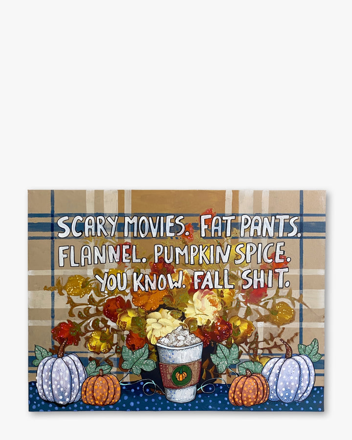 You Know, Fall Shit ( Original Painting - Painted Thrifted Painting )