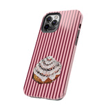 Cinnamon Roll Tough Phone Case