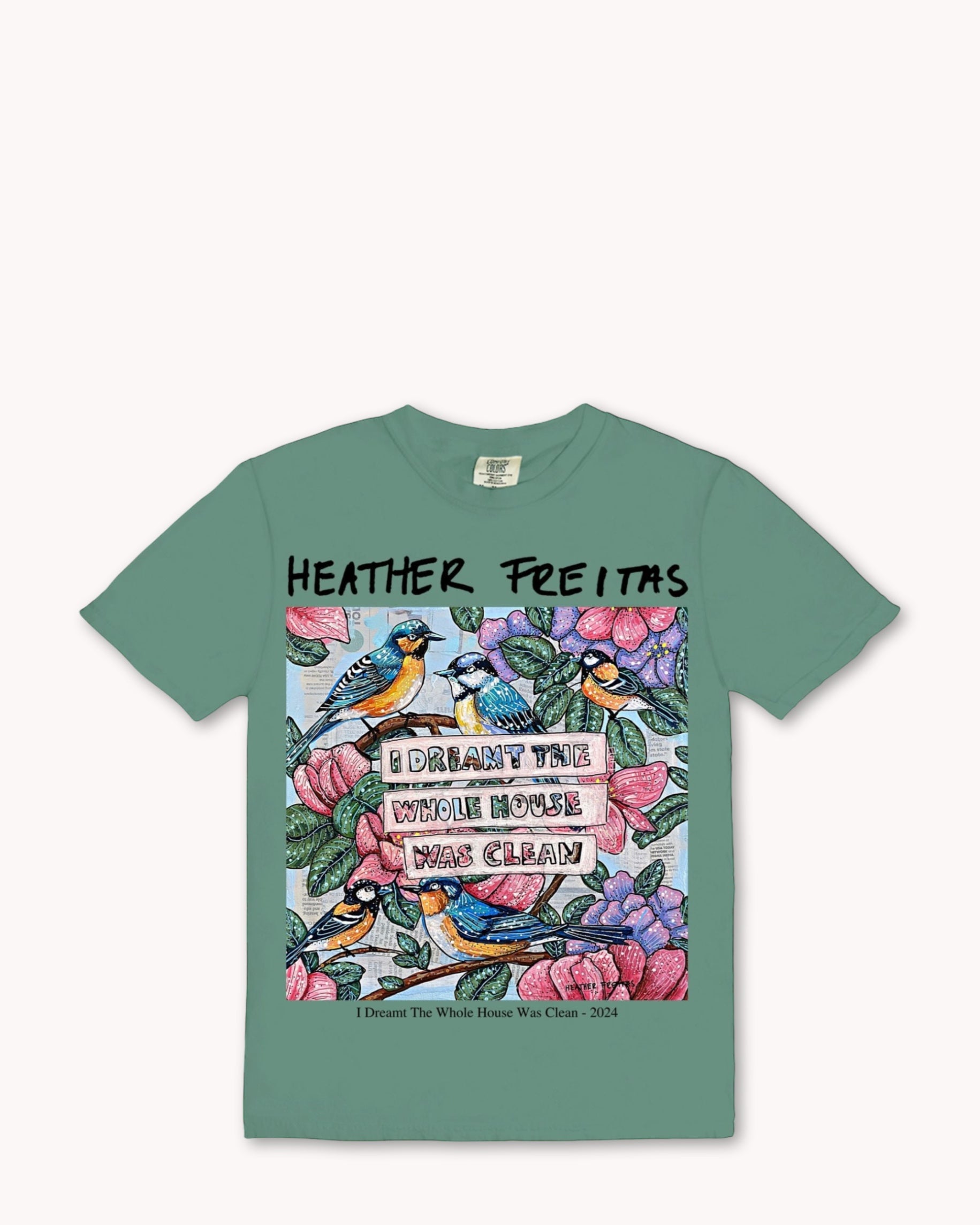 I Dreamt The Whole House Was Clean Tee