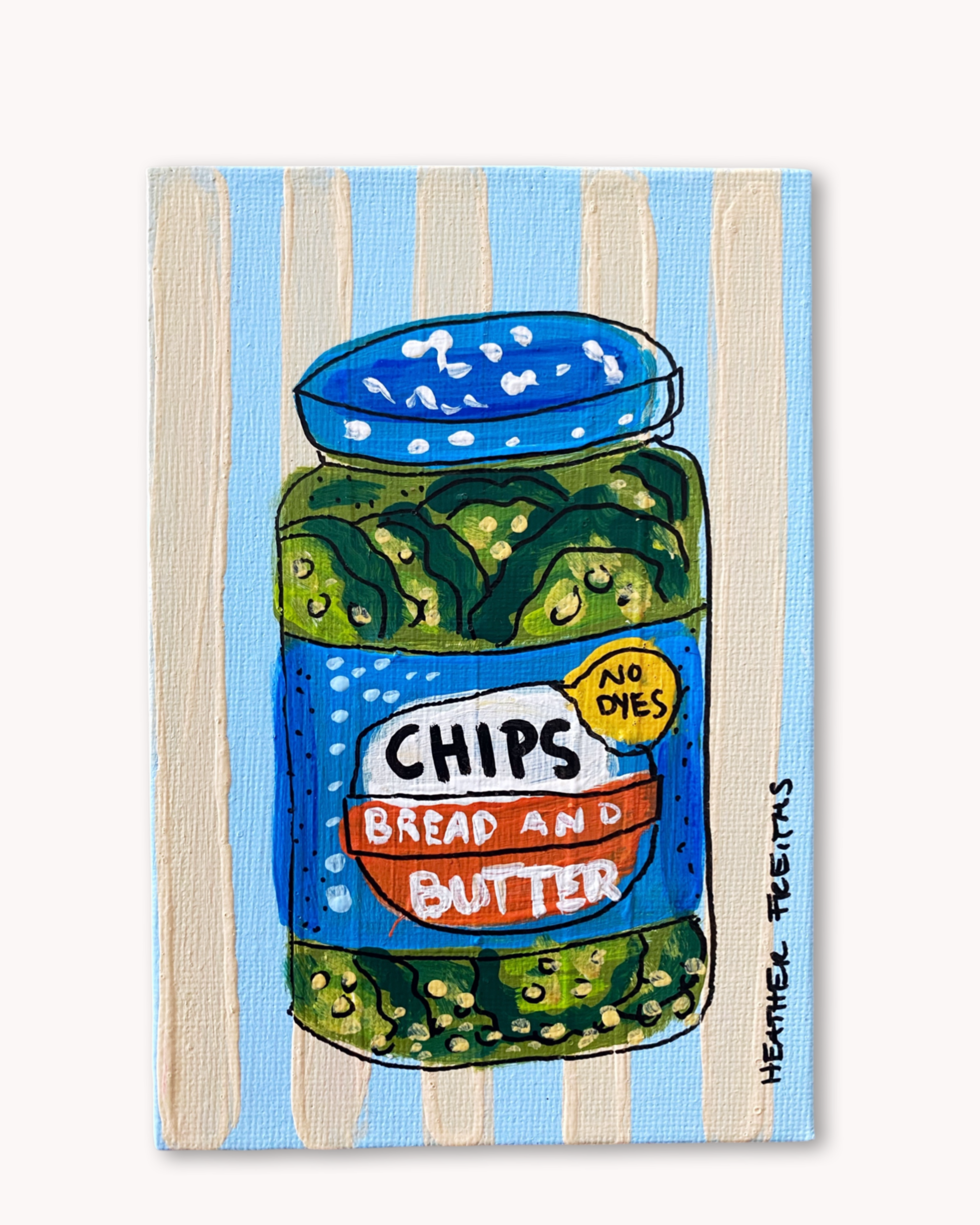Bread & Butter Pickles ( Original Painting )