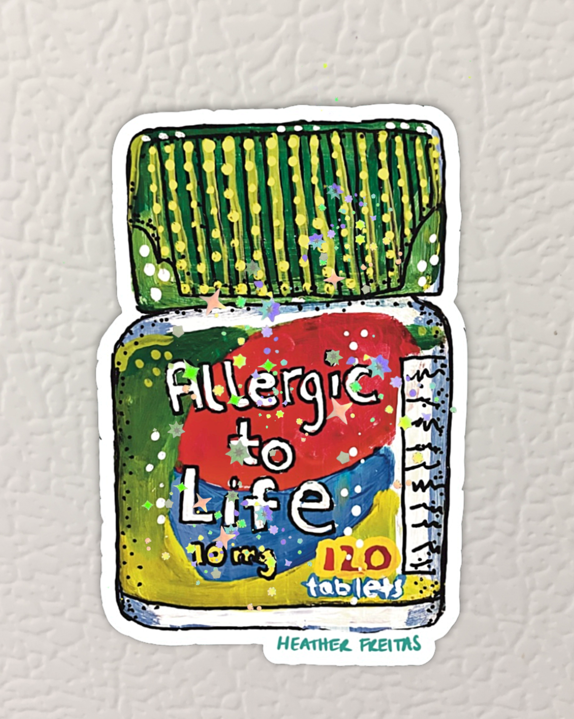 Allergic to Life Magnet ( Die-Cut )