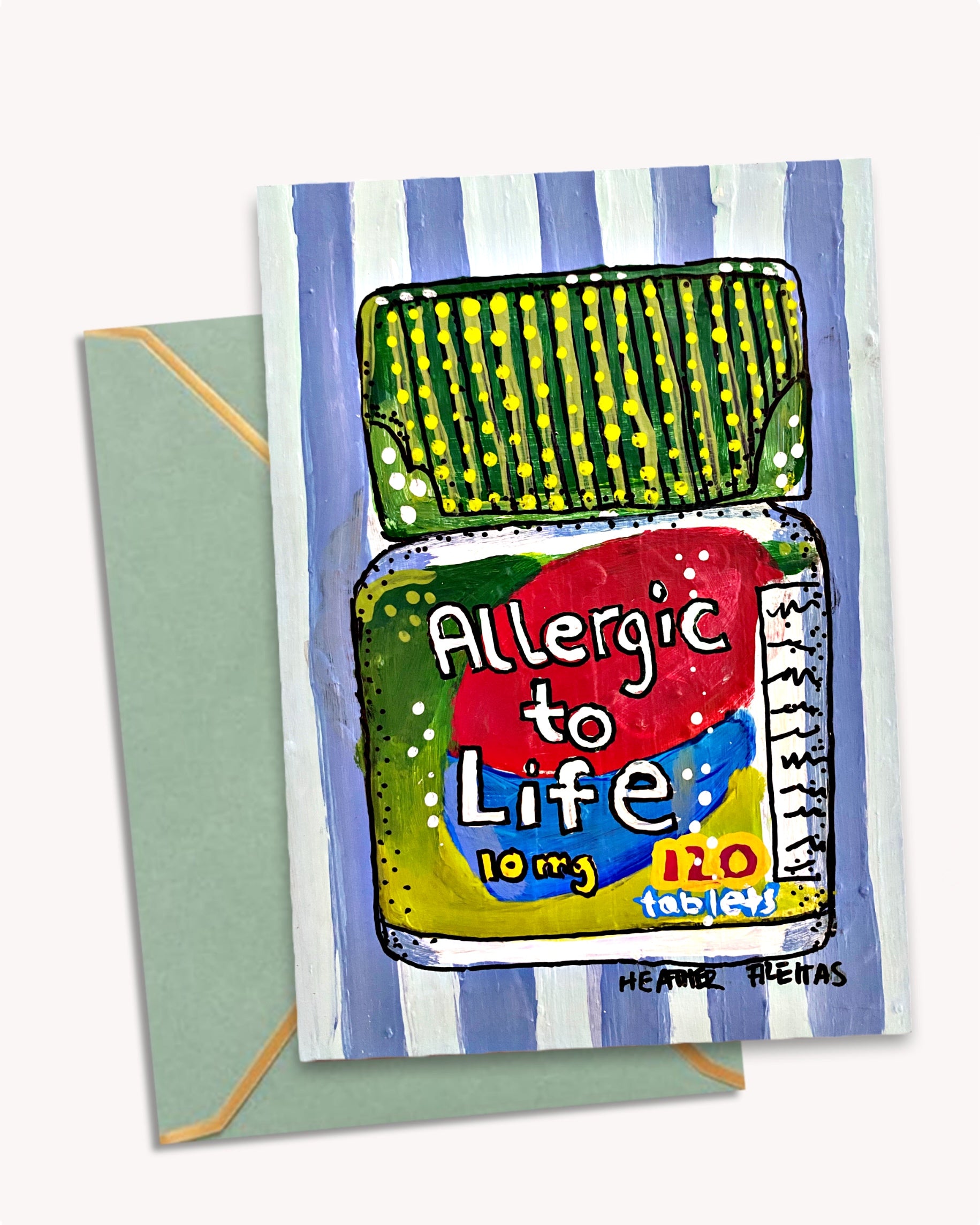 Allergic To Life Greeting Card - Greeting Card / Fine Art Print
