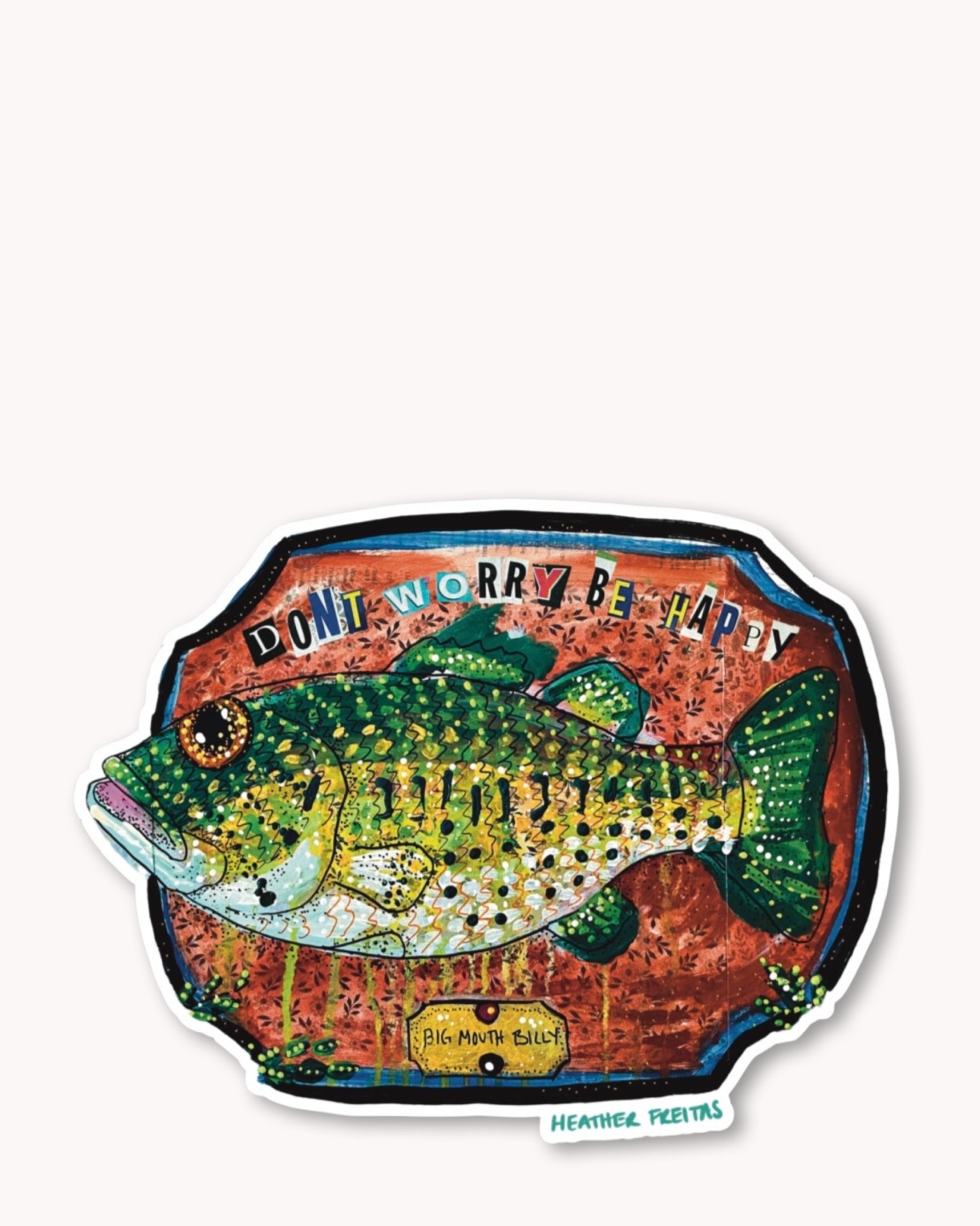 Don’t Worry Be Happy Sticker
