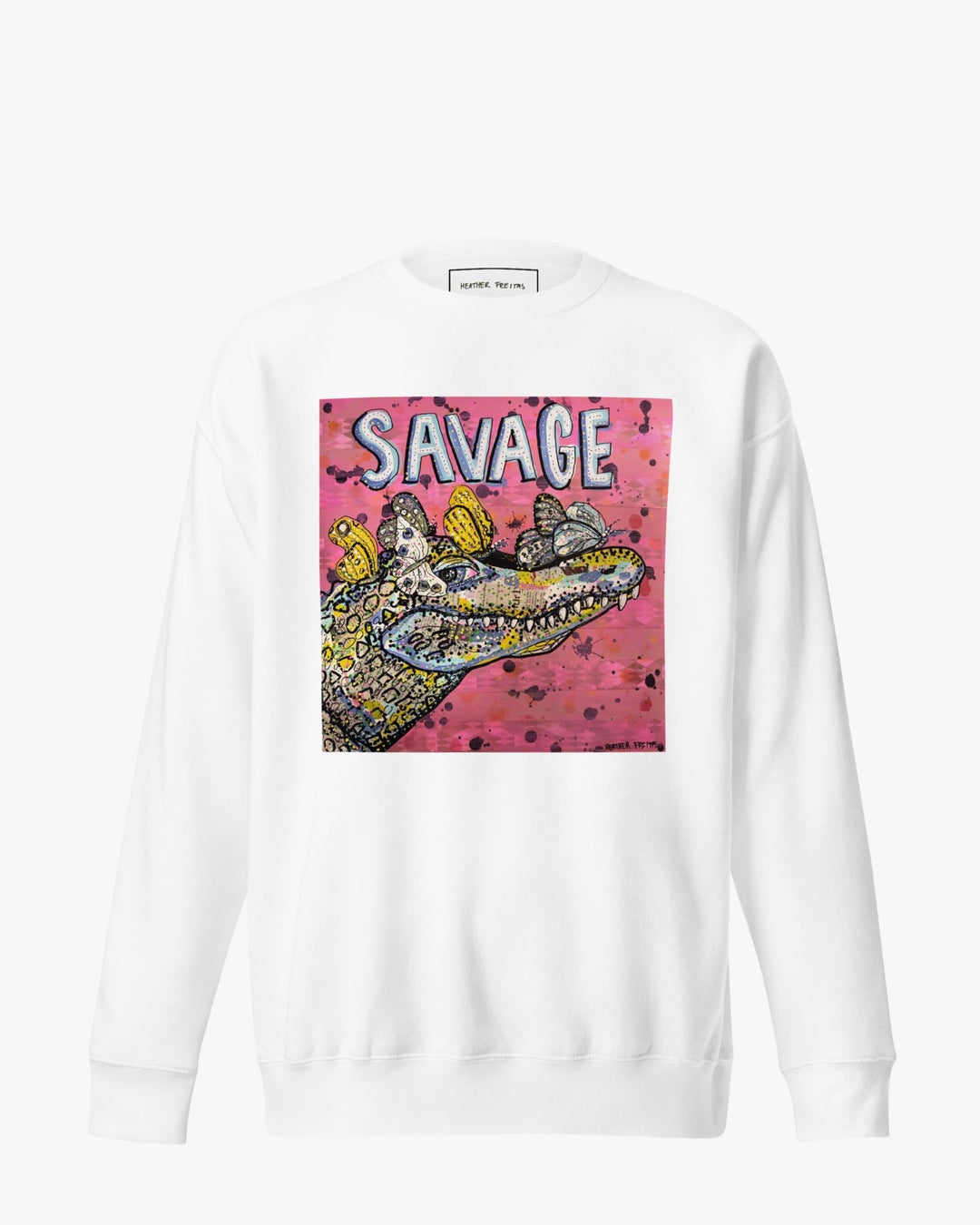 Savage Unisex Premium Sweatshirt - Heather Freitas - fine art home deccor