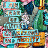 Made Of Glitter, Champagne & Anxiety ( Original Painting ) - Heather Freitas - fine art home deccor