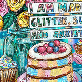 Made Of Glitter, Sugar & Anxiety ( Original Painting ) - Heather Freitas - fine art home deccor