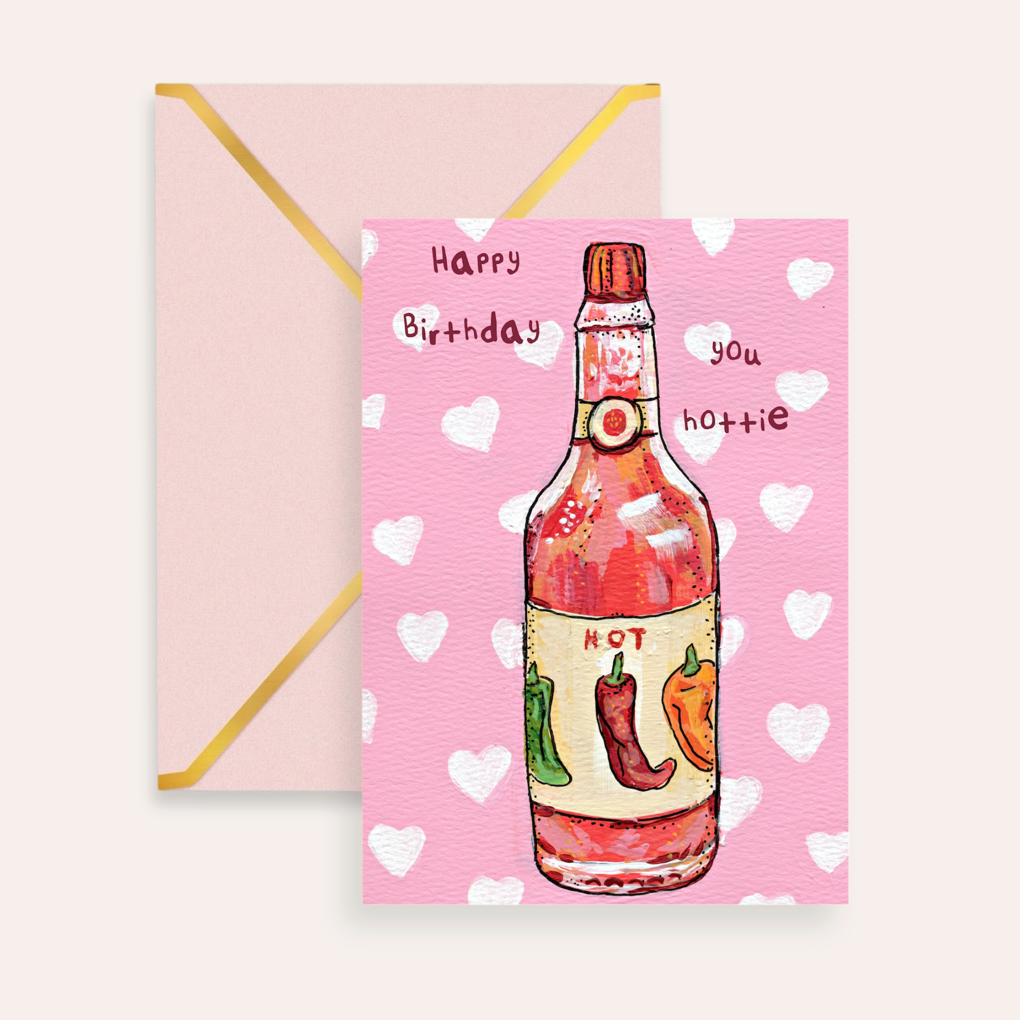 Happy Birthday You Hottie Fine Art Greeting Card