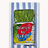 Allergic To Life ( Original Painting )