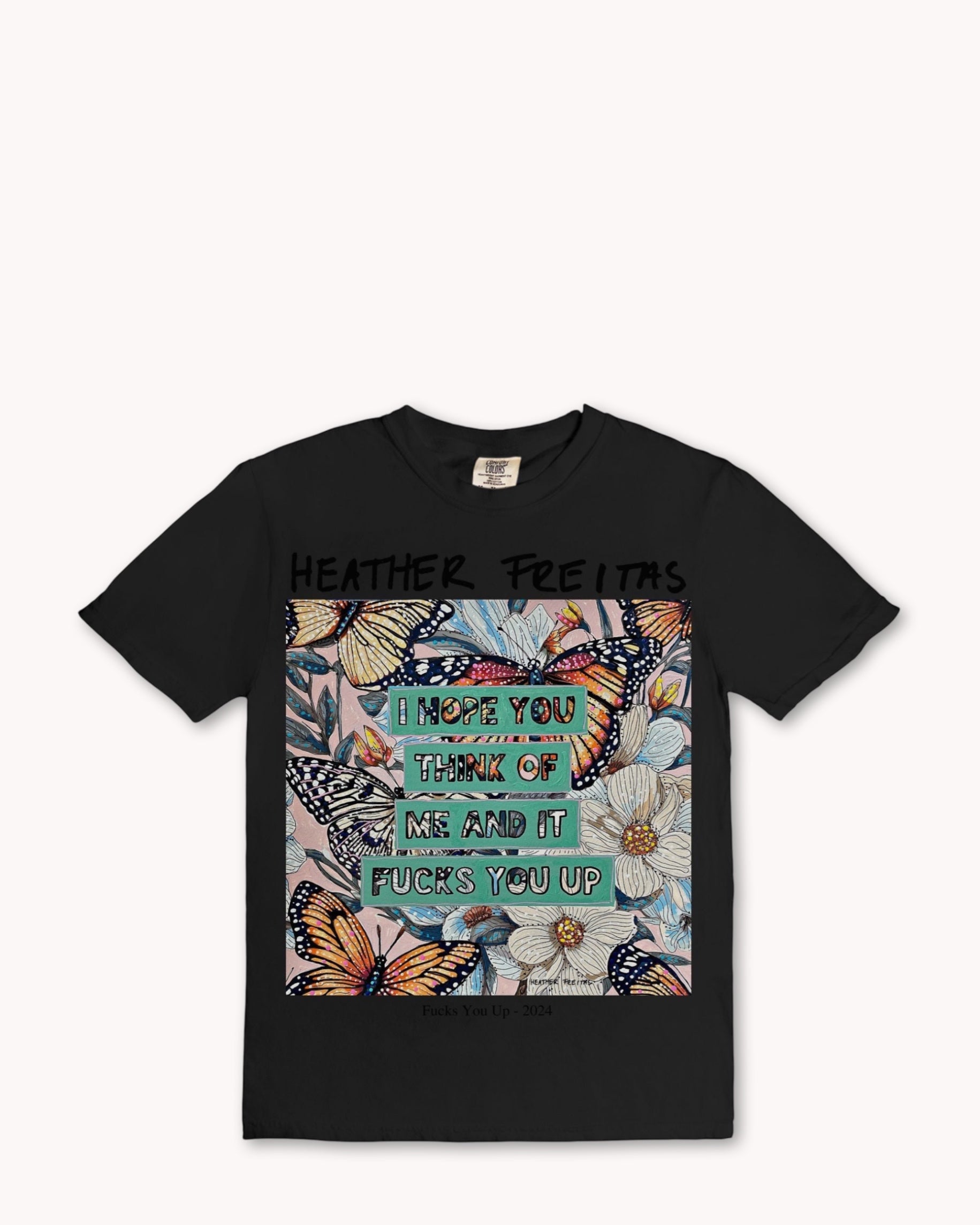 Fucks You Up Tee