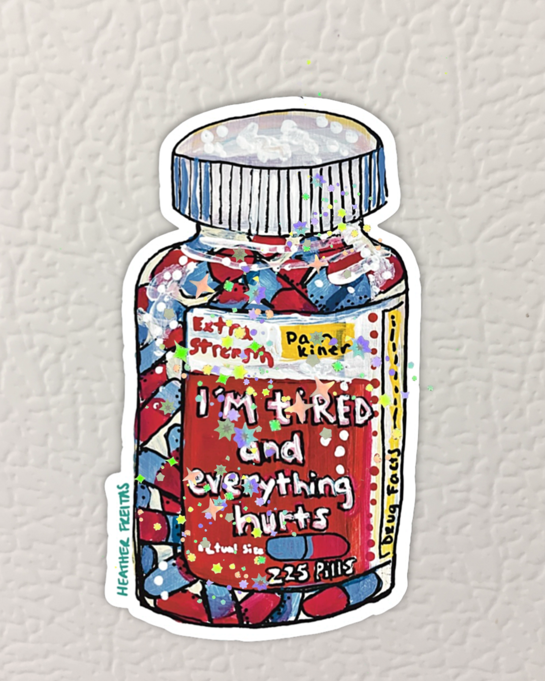 Tired & In Pain Magnet ( Die-Cut )